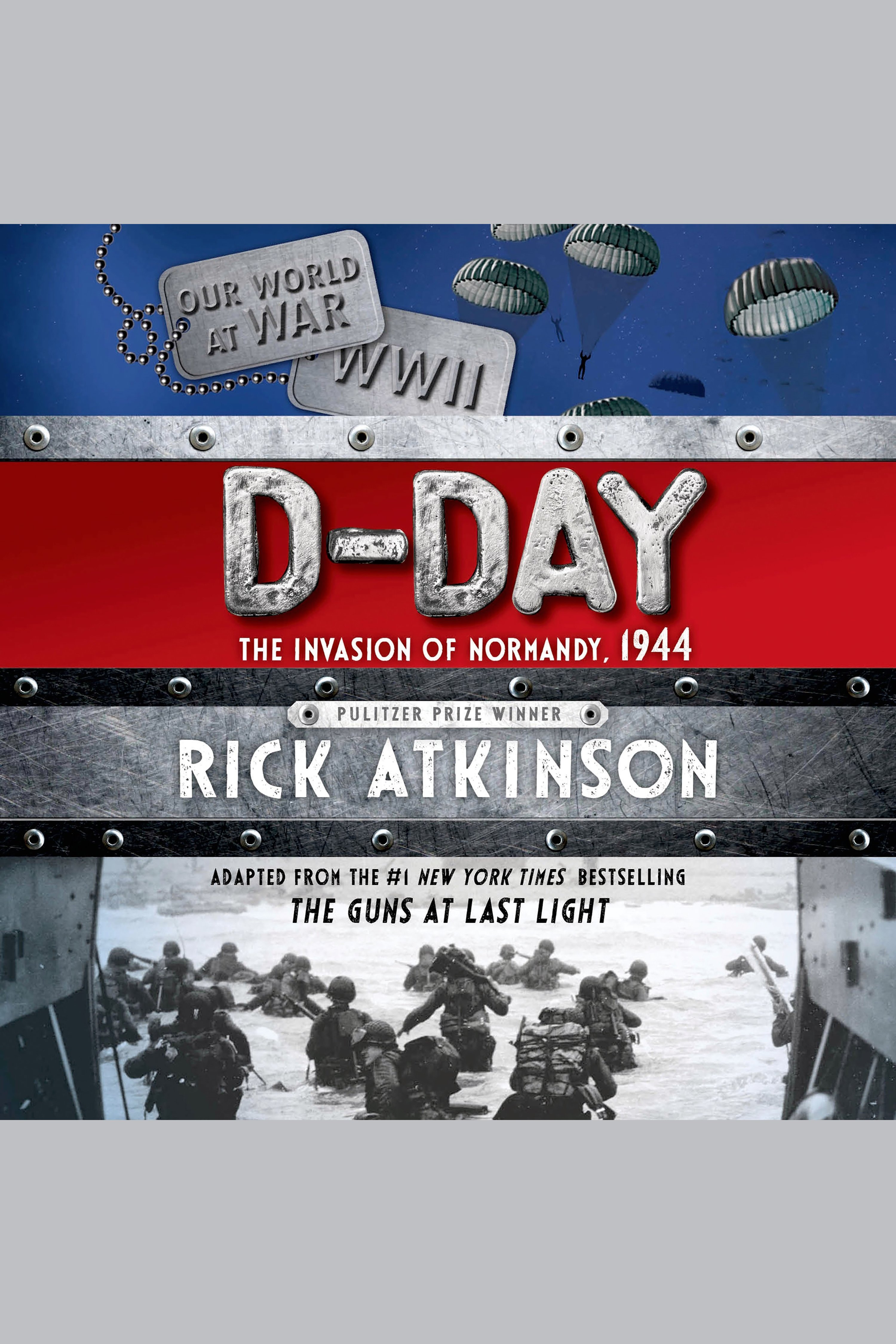 D-Day the invasion of Normandy, 1944 cover image