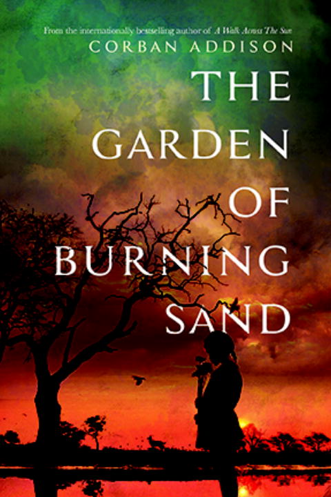 Umschlagbild für The Garden of Burning Sand [electronic resource] :
