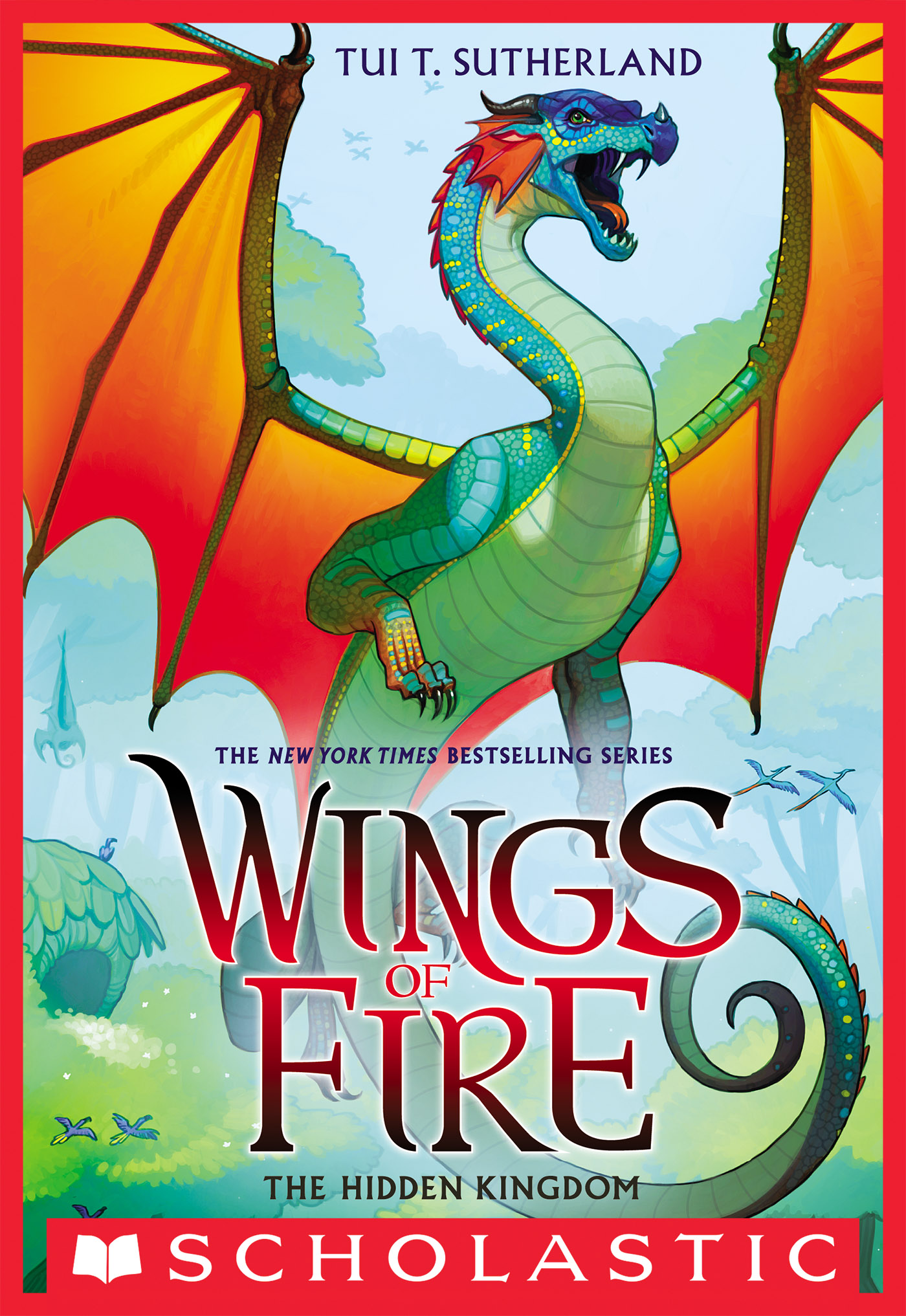 Cover image for Wings of Fire Book Three: The Hidden Kingdom [electronic resource] :