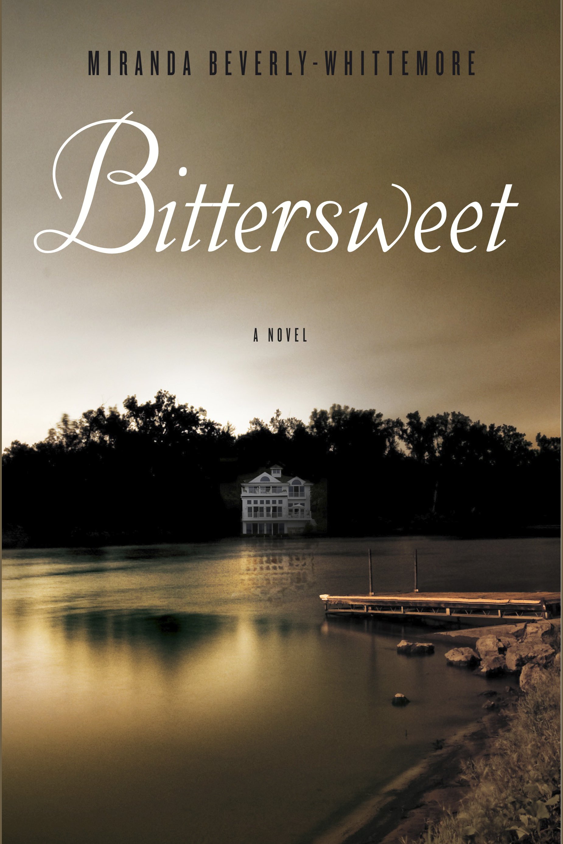 Cover image for Bittersweet [electronic resource] : A Novel