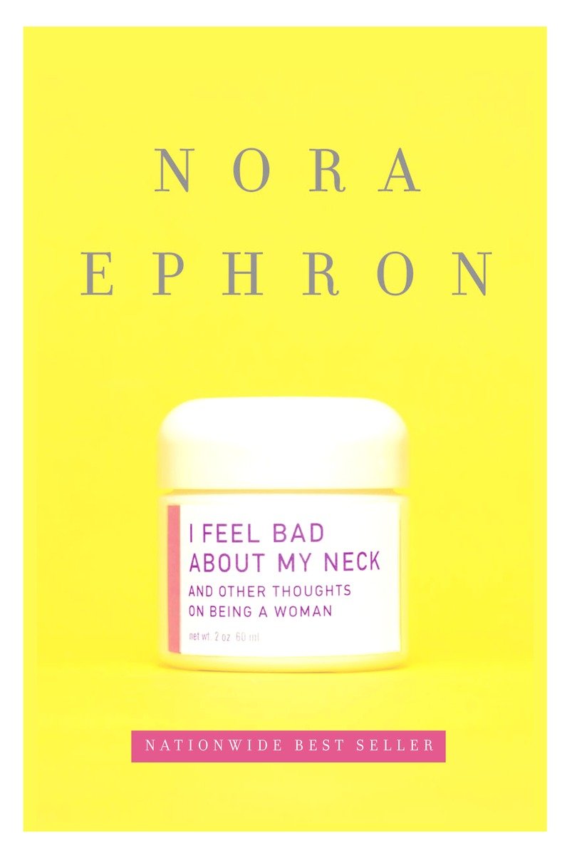 I feel bad about my neck and other thoughts on being a woman cover image