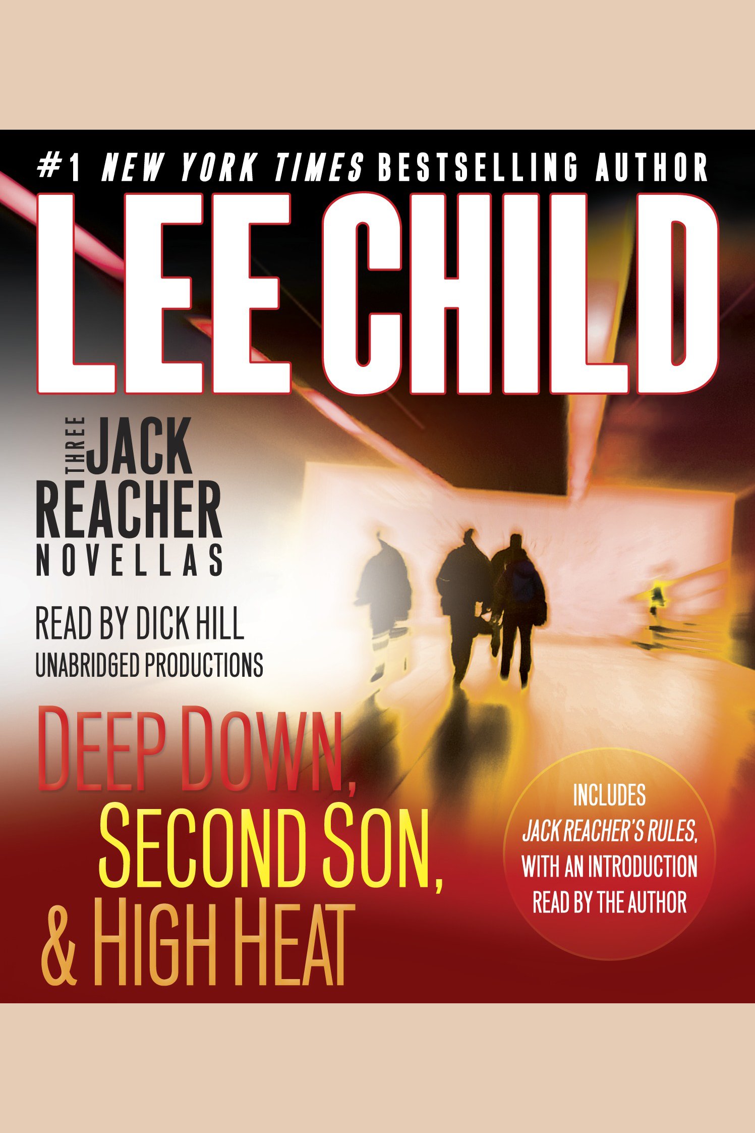 Cover image for Three Jack Reacher Novellas (with bonus Jack Reacher's Rules) [electronic resource] : Deep Down | Second Son | High Heat | Jack Reacher's Rules