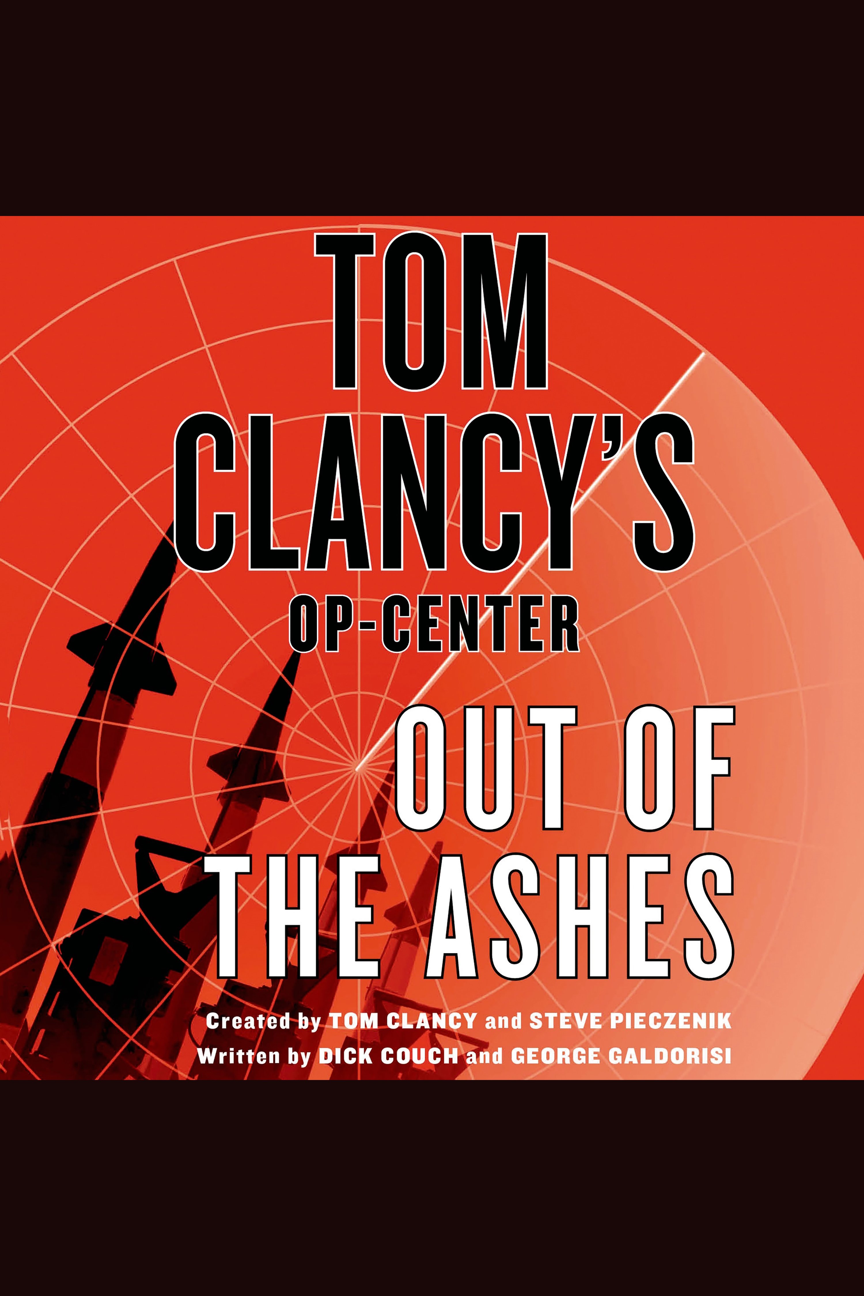 Cover image for Tom Clancy's Op-Center: Out of the Ashes [electronic resource] :