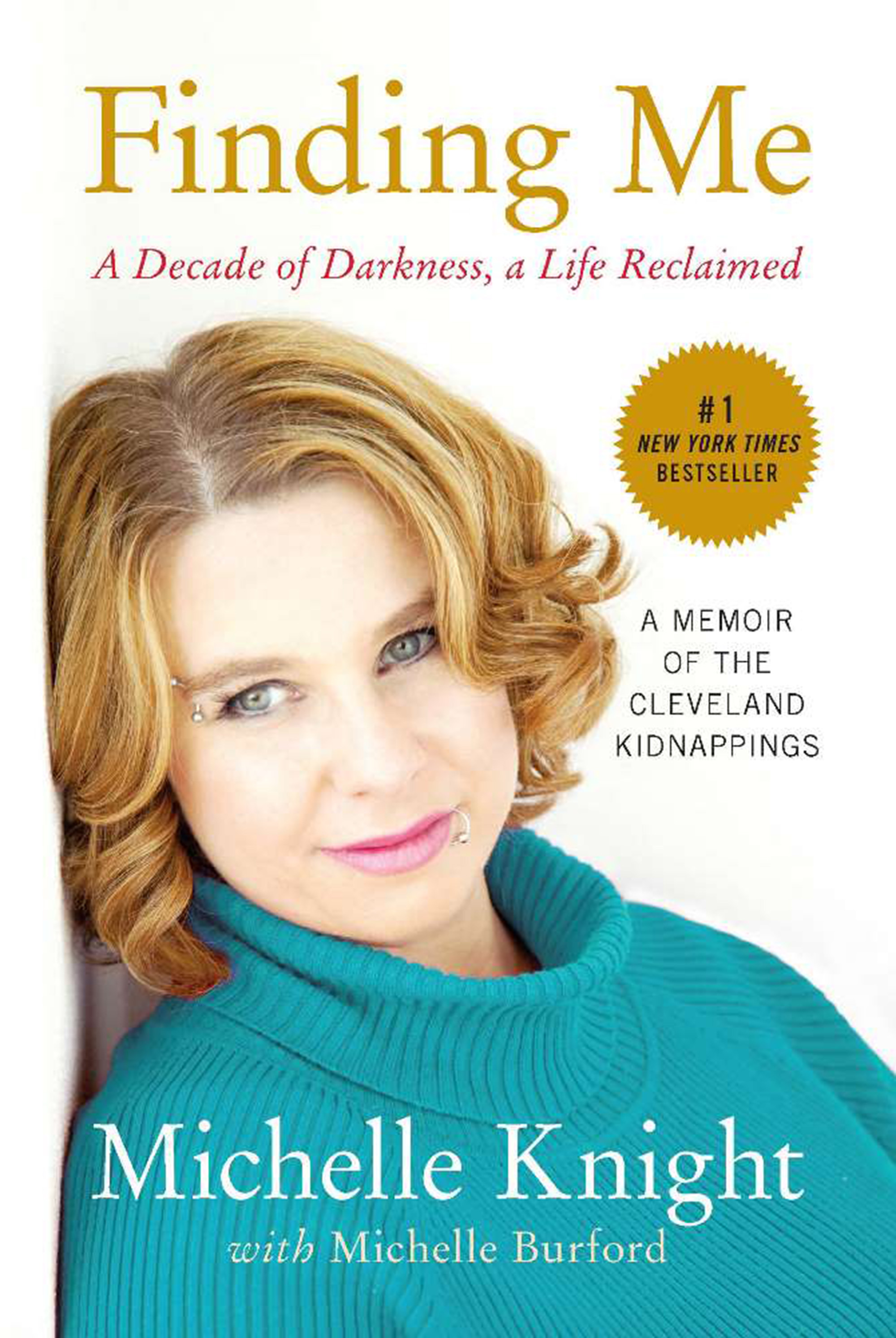 Umschlagbild für Finding Me [electronic resource] : A Decade of Darkness, a Life Reclaimed: A Memoir of the Cleveland Kidnappings
