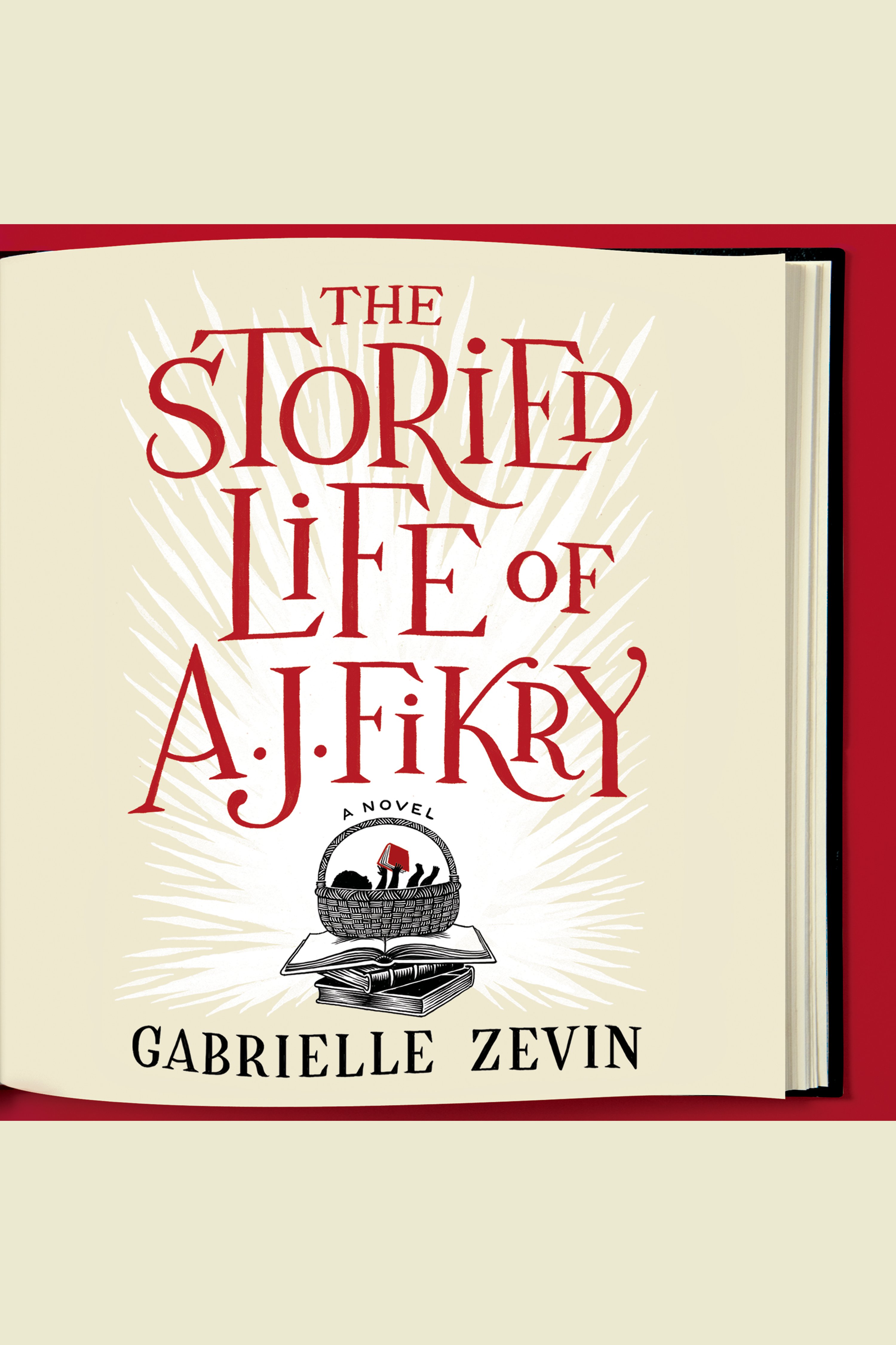 Cover image for The Storied Life of A. J. Fikry [electronic resource] :