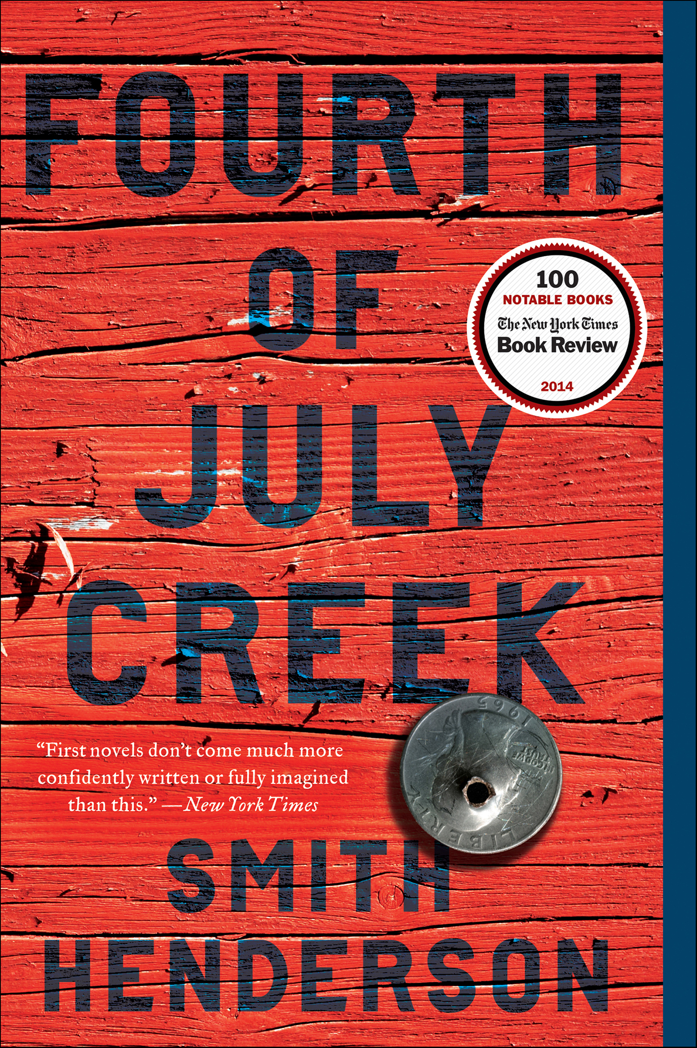 Imagen de portada para Fourth of July Creek [electronic resource] : A Novel