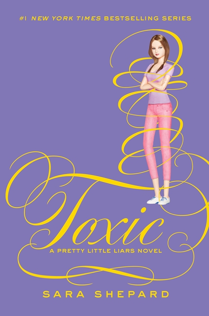 Cover Image of Pretty Little Liars #15: Toxic