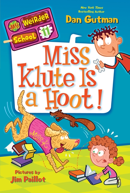Cover image for My Weirder School #11: Miss Klute Is a Hoot! [electronic resource] :