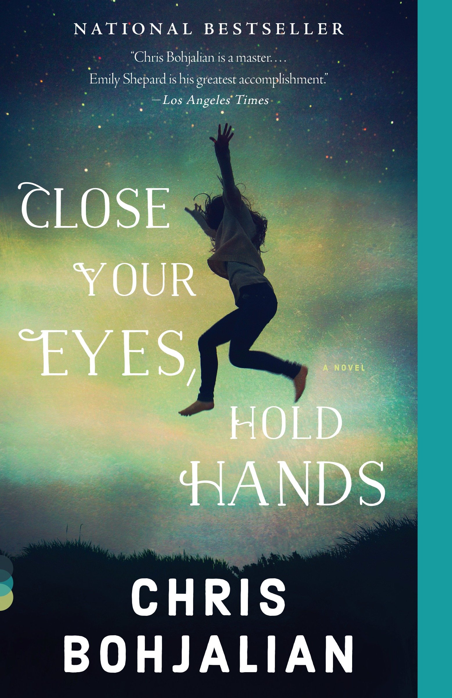 Cover image for Close Your Eyes, Hold Hands [electronic resource] : A Novel