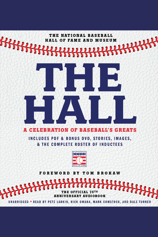 Umschlagbild für The Hall: A Celebration of Baseball's Greats [electronic resource] :