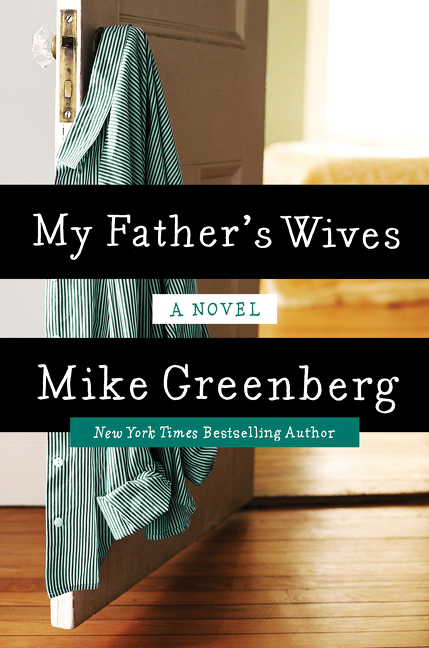 Cover image for My Father's Wives [electronic resource] : A Novel
