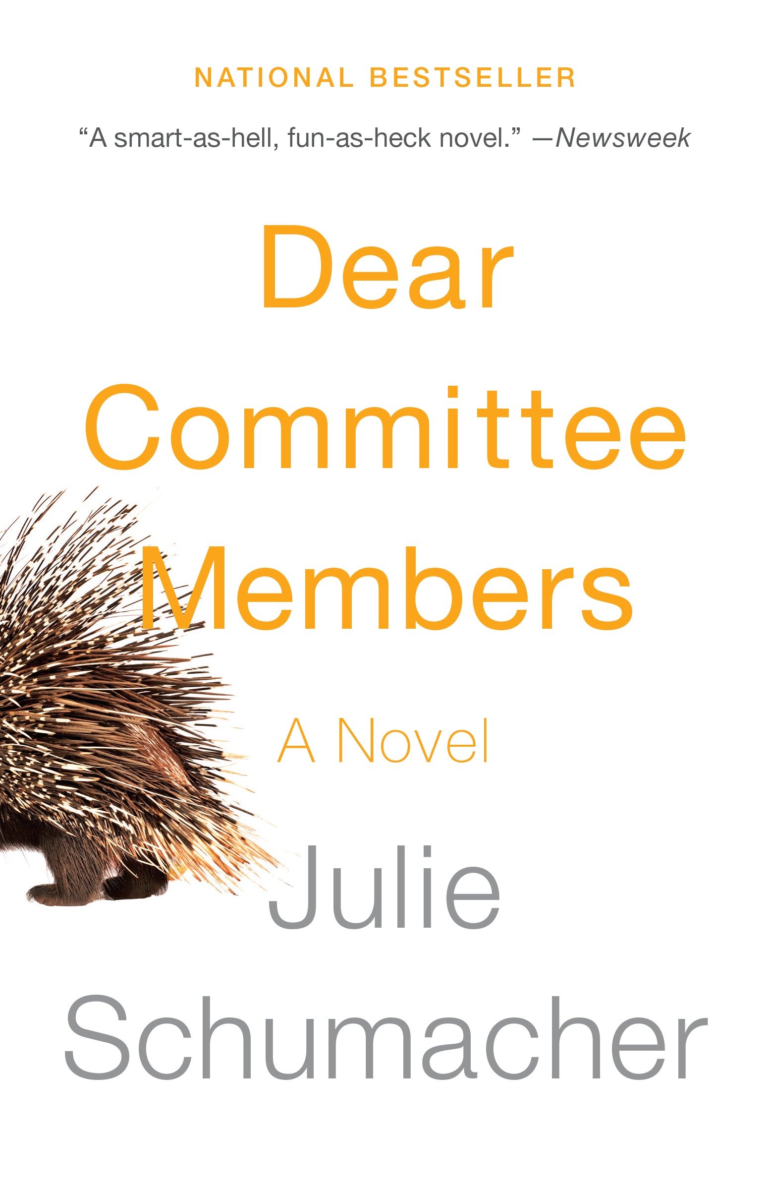 Cover image for Dear Committee Members [electronic resource] : A novel
