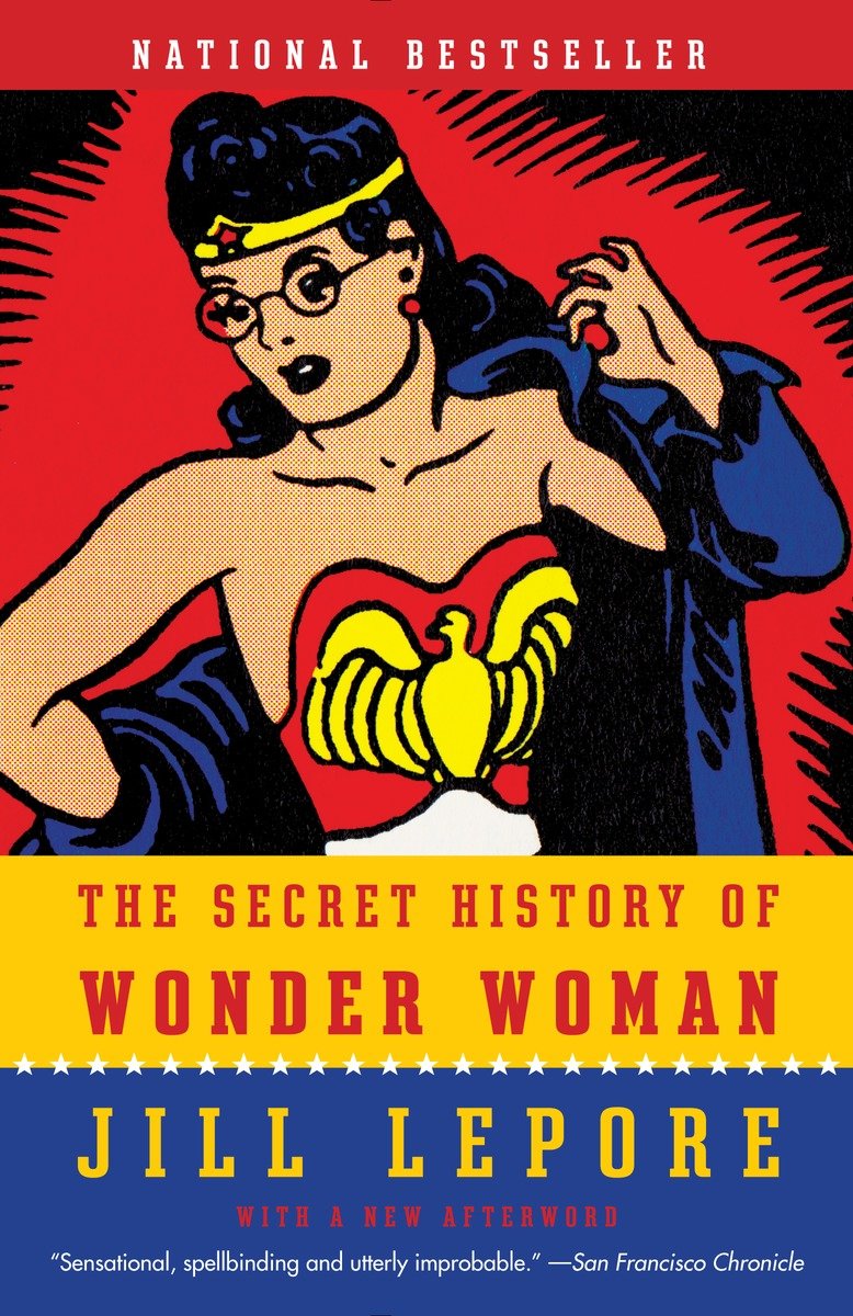 Cover image for The Secret History of Wonder Woman [electronic resource] :