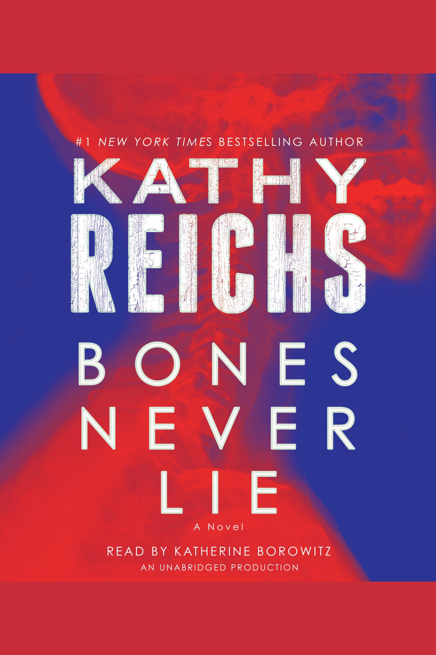 Imagen de portada para Bones Never Lie [electronic resource] : A Novel