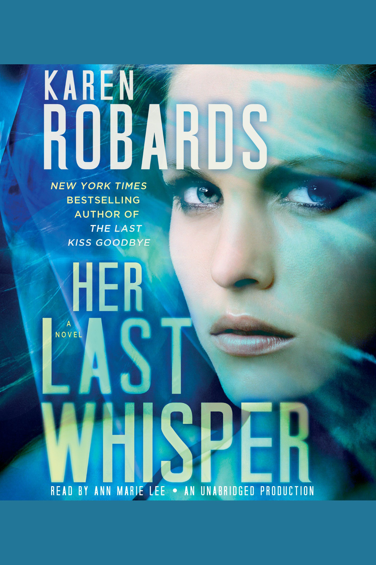 Cover image for Her Last Whisper [electronic resource] : A Novel