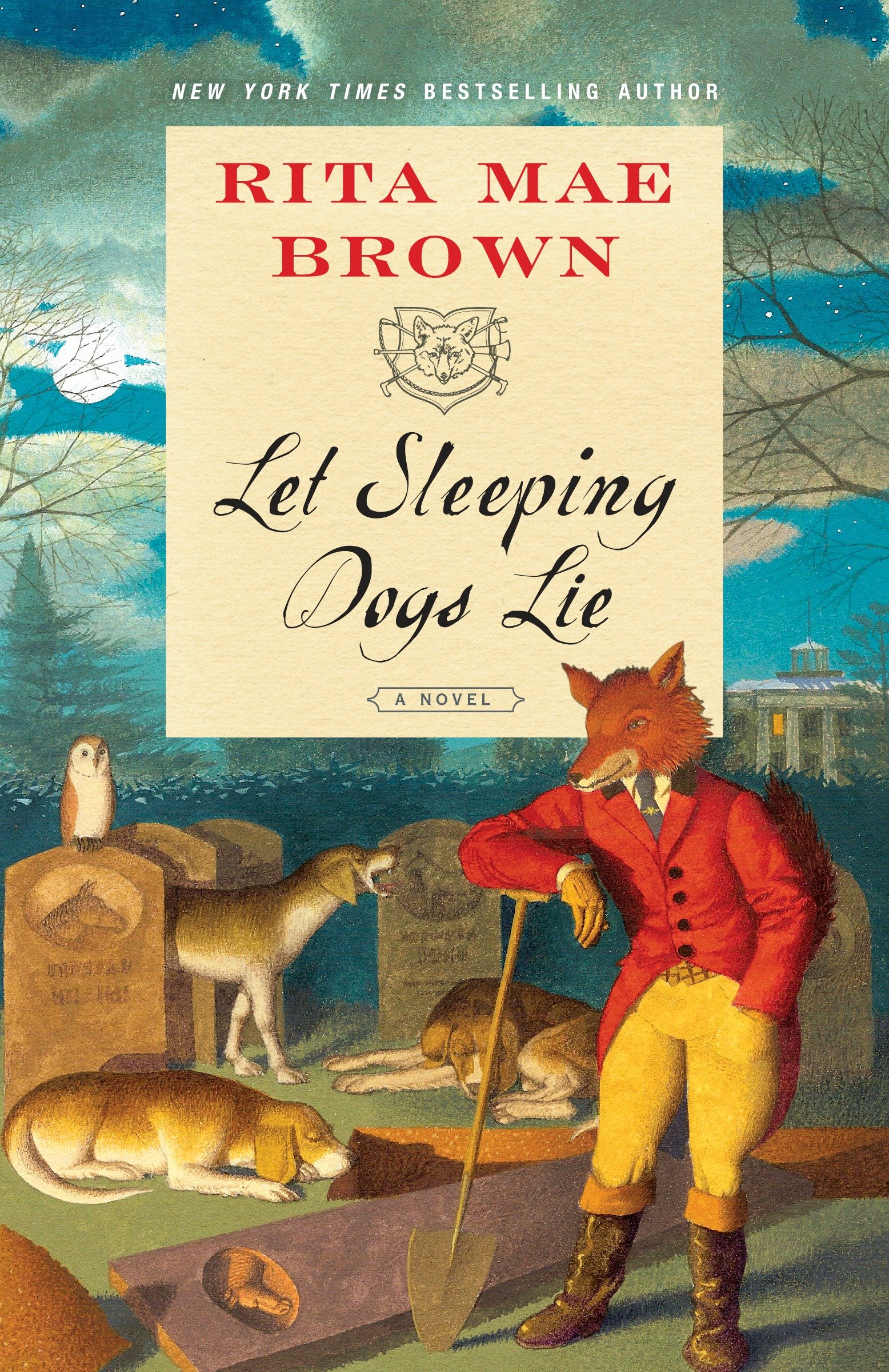 Cover image for Let Sleeping Dogs Lie [electronic resource] : A Novel