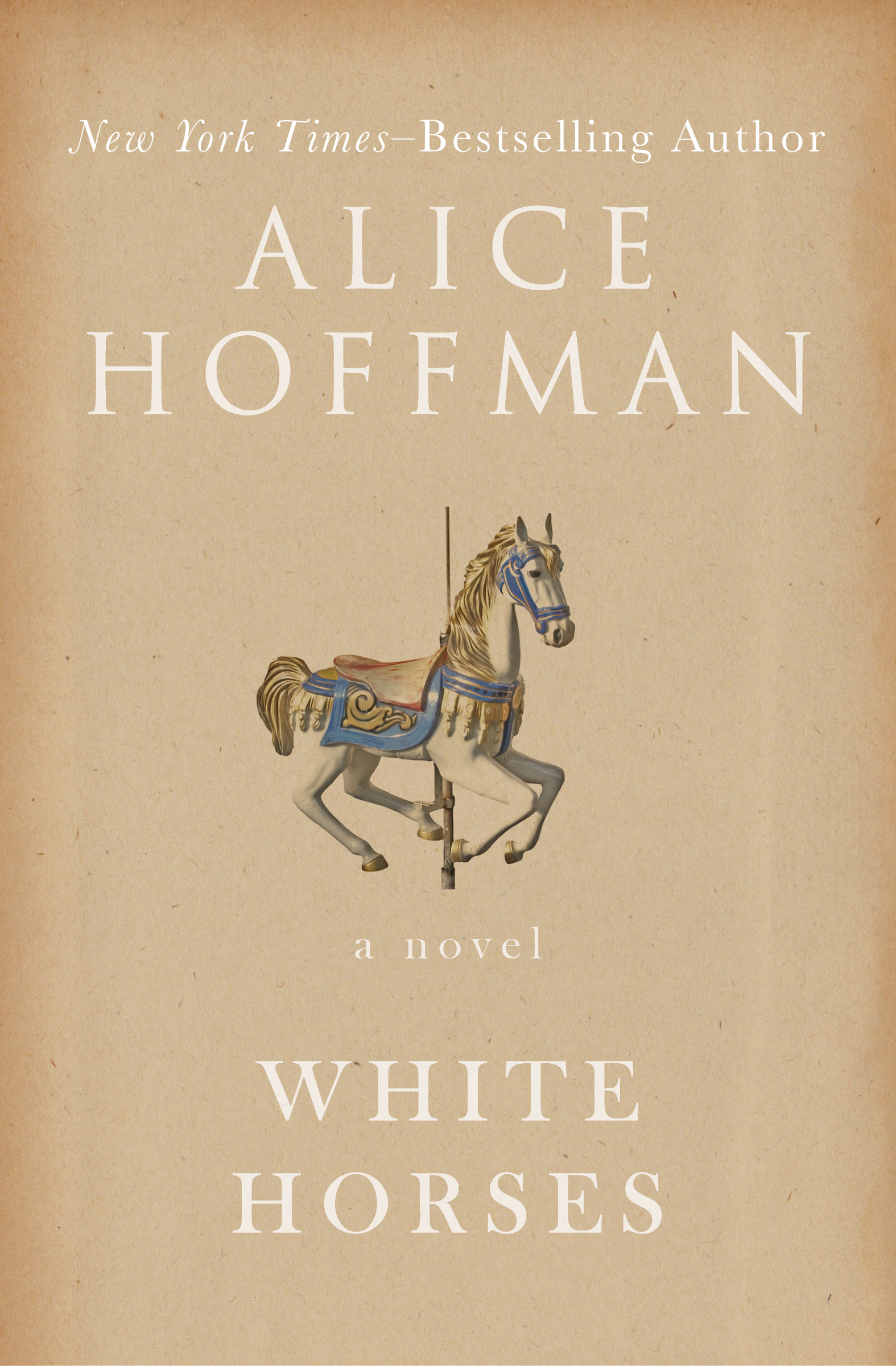 Cover image for White Horses [electronic resource] : A Novel
