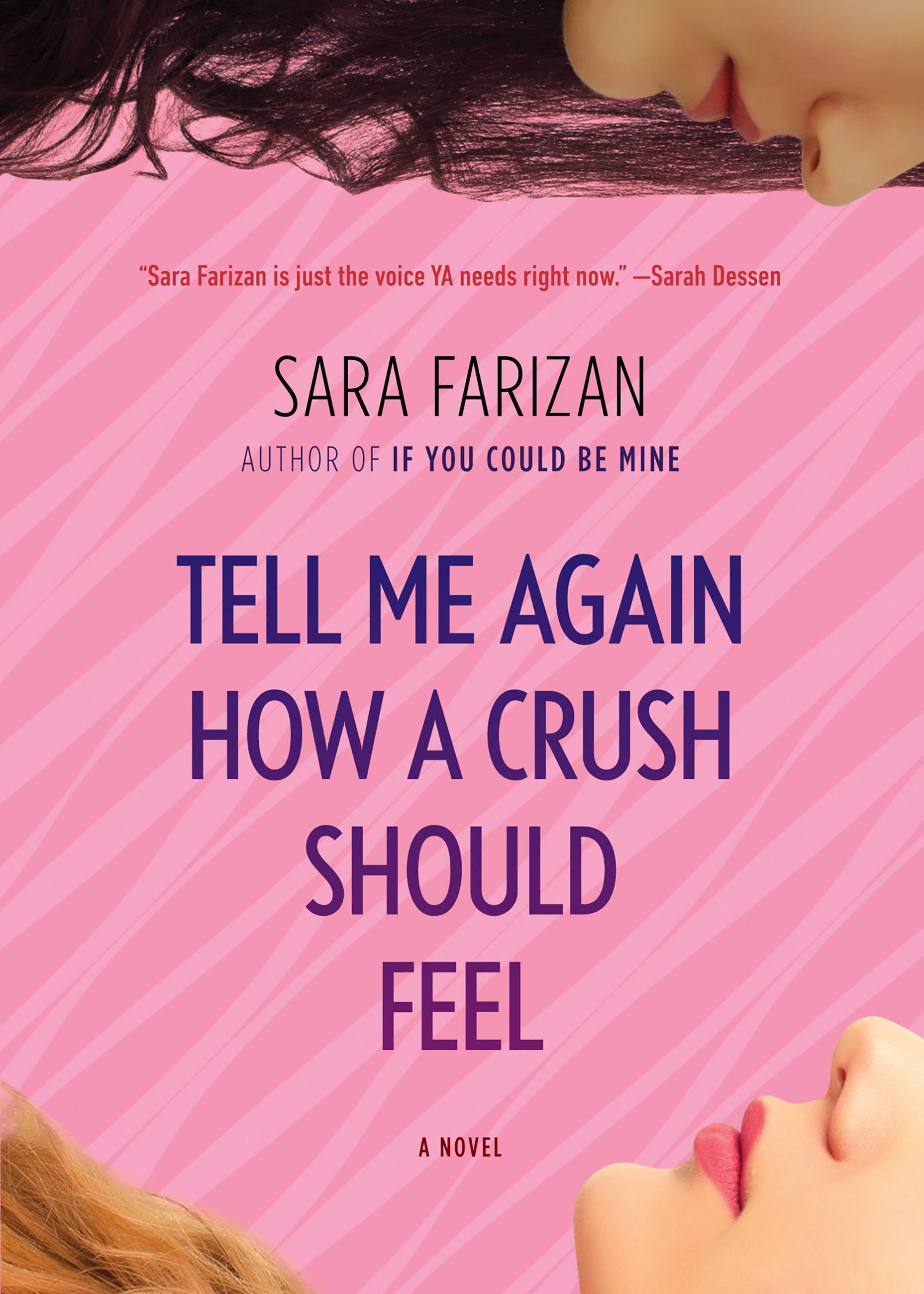 Tell Me Again How a Crush Should Feel [electronic resource] : A Novel