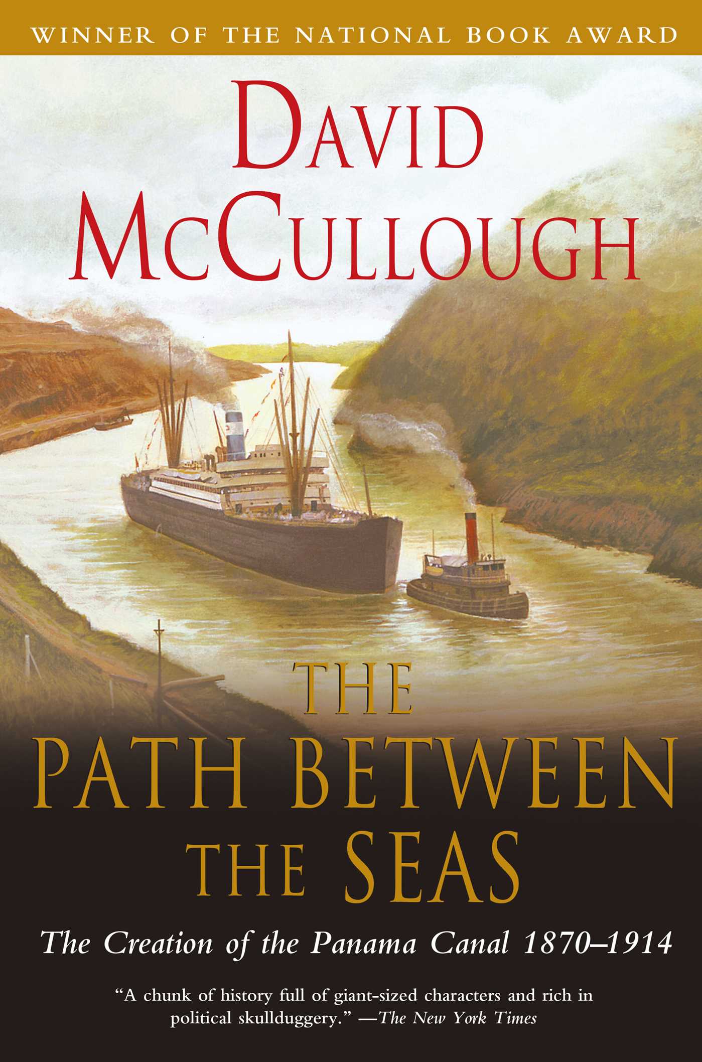 The Path Between the Seas The Creation of the Panama Canal, 1870-1914 cover image