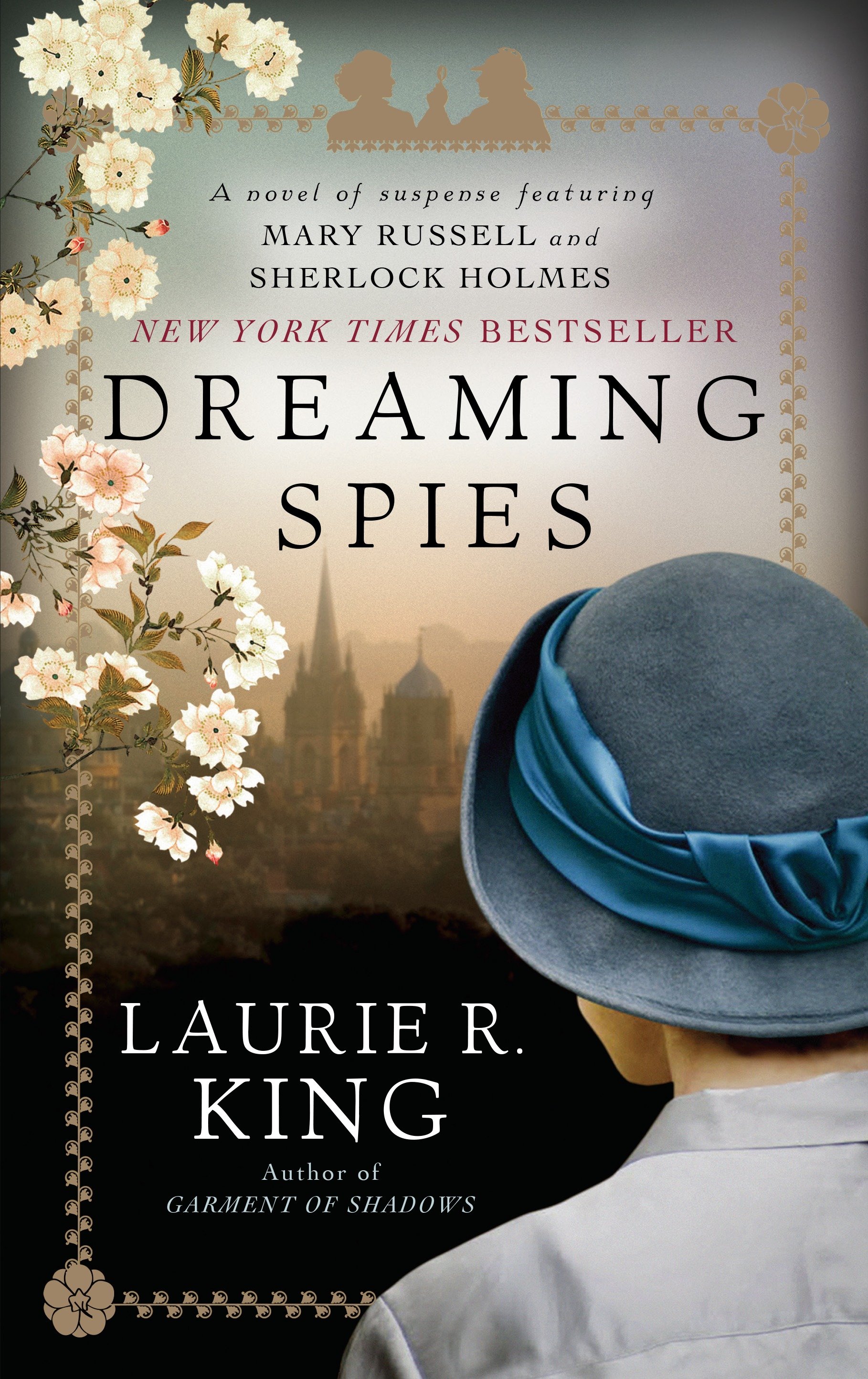 Cover image for Dreaming Spies [electronic resource] : A novel of suspense featuring Mary Russell and Sherlock Holmes