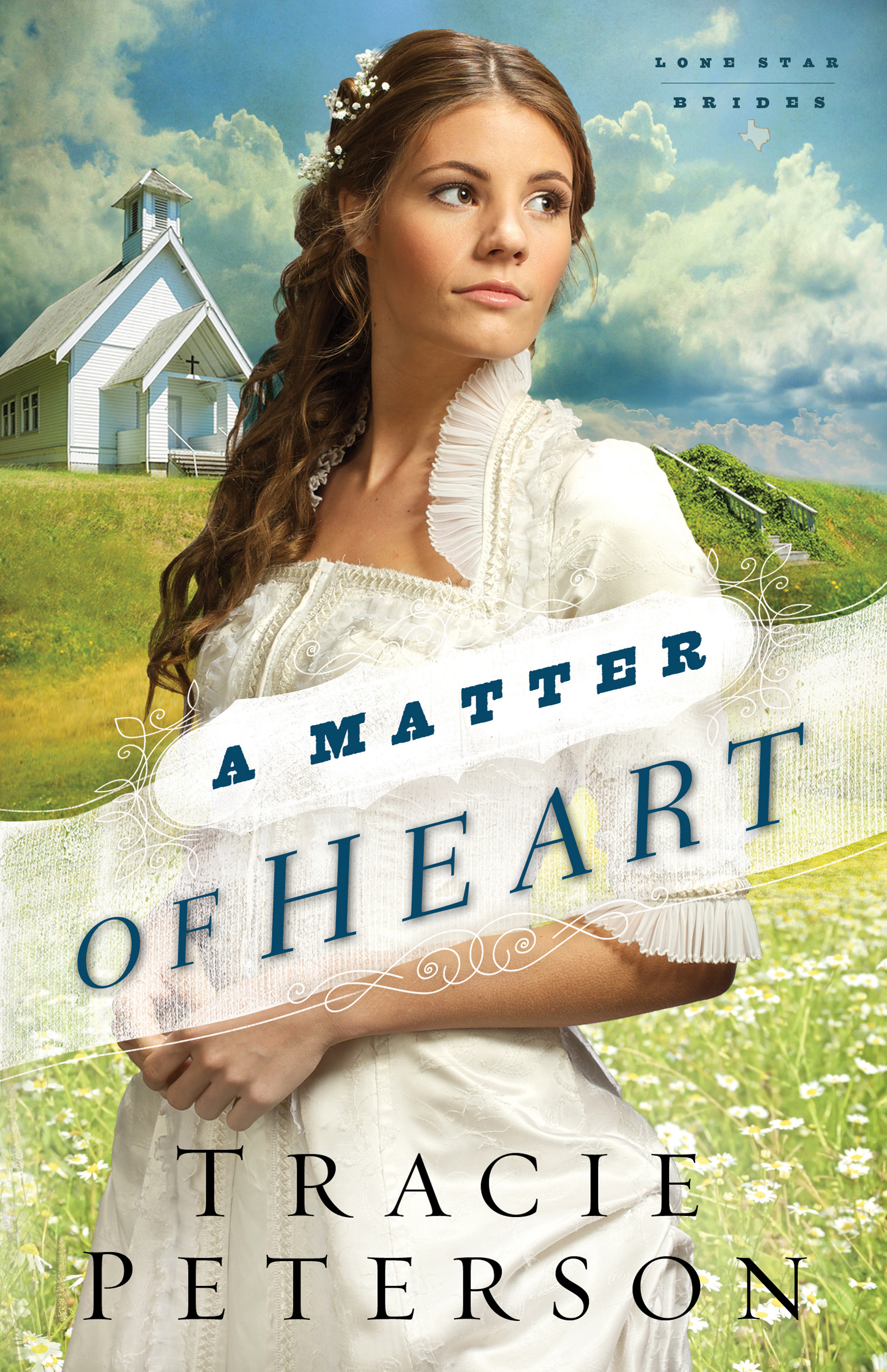 Imagen de portada para A Matter of Heart (Lone Star Brides Book #3) [electronic resource] :