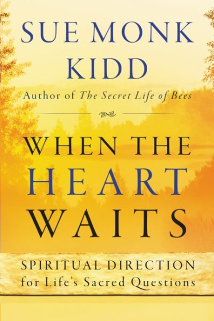 Umschlagbild für When the Heart Waits [electronic resource] : Spiritual Direction for Life's Sacred Questions