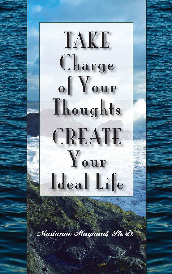 Cover image for Take Charge Of Your Thoughts [electronic resource] : Create Your Ideal Life