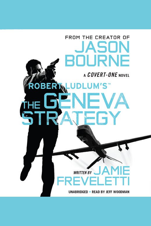 Imagen de portada para Robert Ludlum's (TM) The Geneva Strategy [electronic resource] :