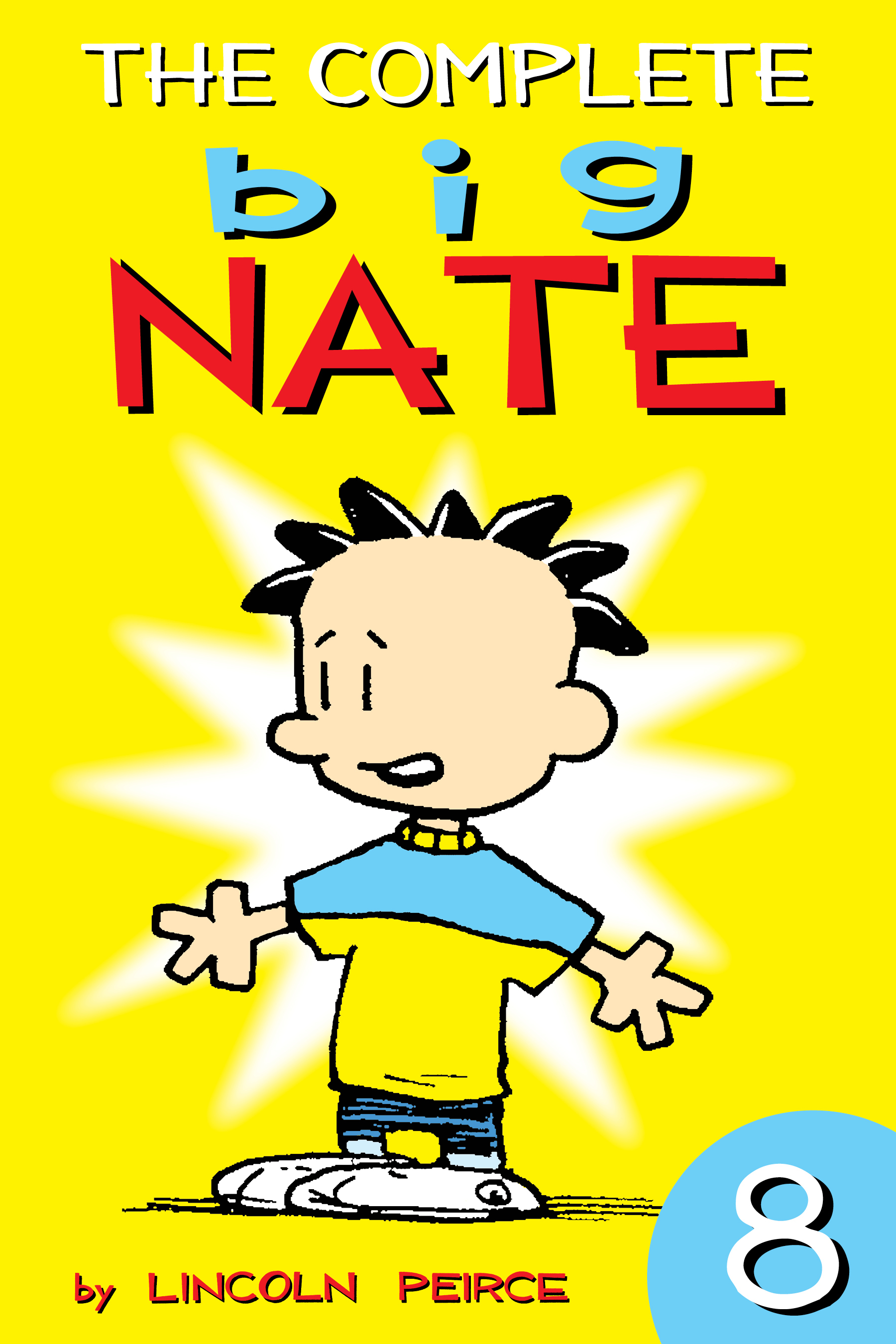 The Complete Big Nate: #8 cover image