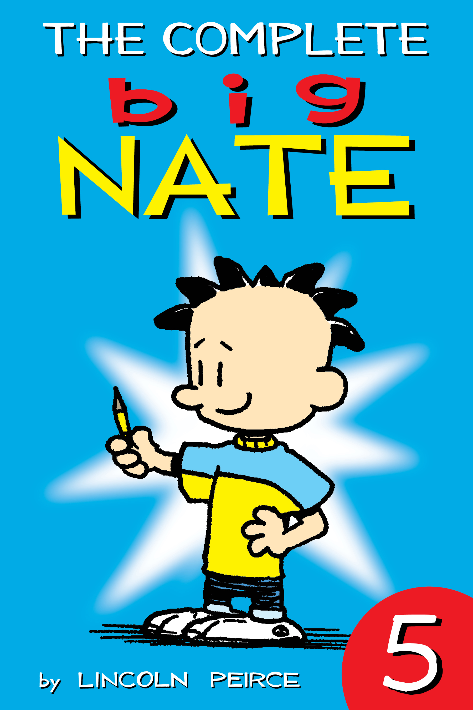 The Complete Big Nate: #5 cover image