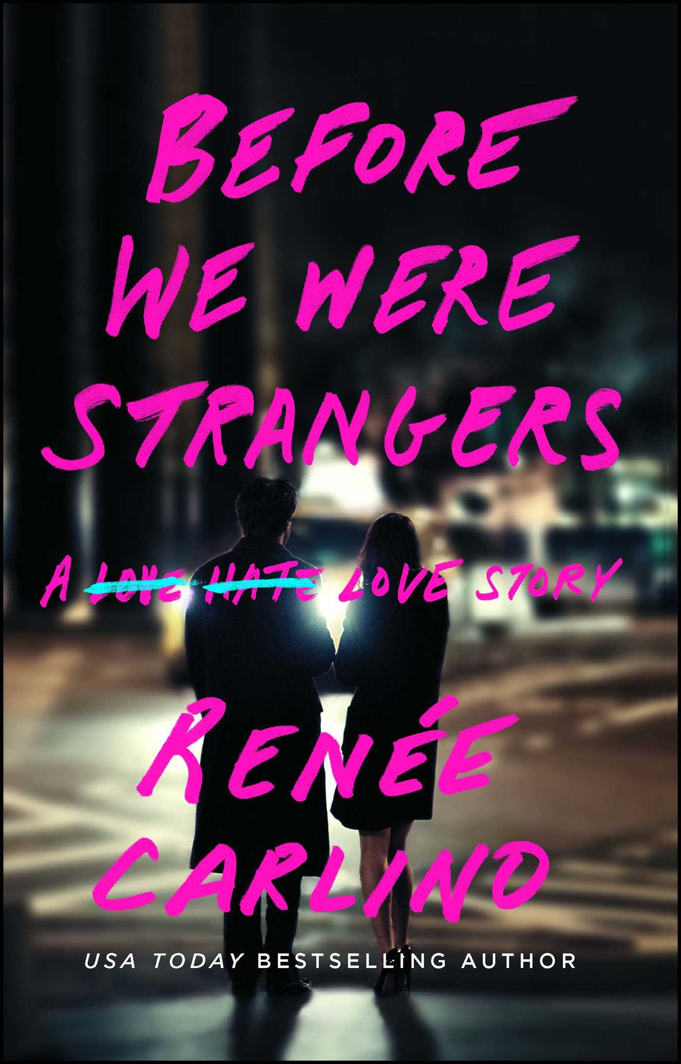 Before We Were Strangers A Love Story cover image