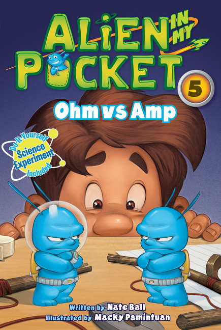 Umschlagbild für Alien in My Pocket #5: Ohm vs. Amp [electronic resource] :