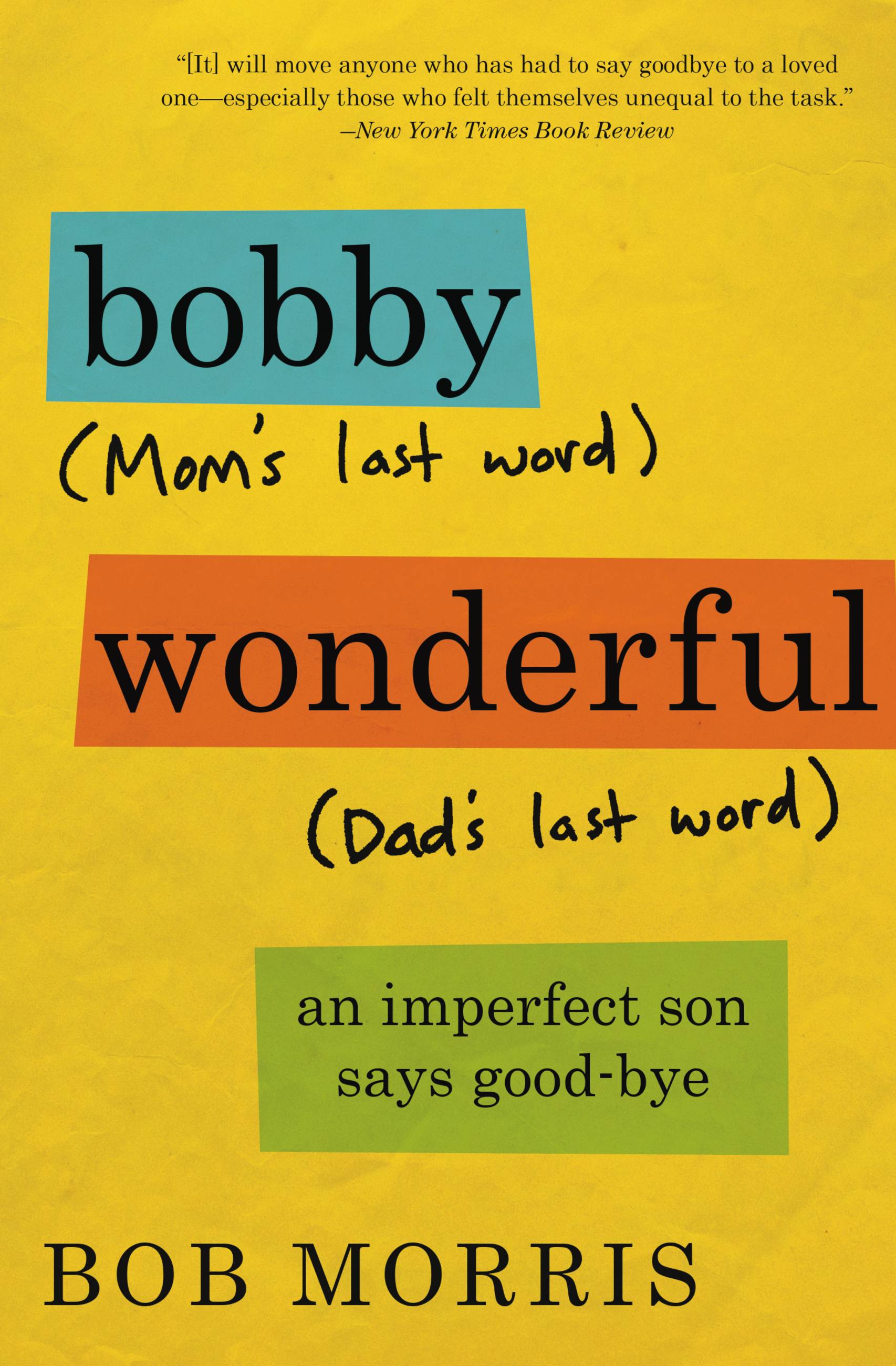 Cover image for Bobby Wonderful [electronic resource] : An Imperfect Son Buries His Parents