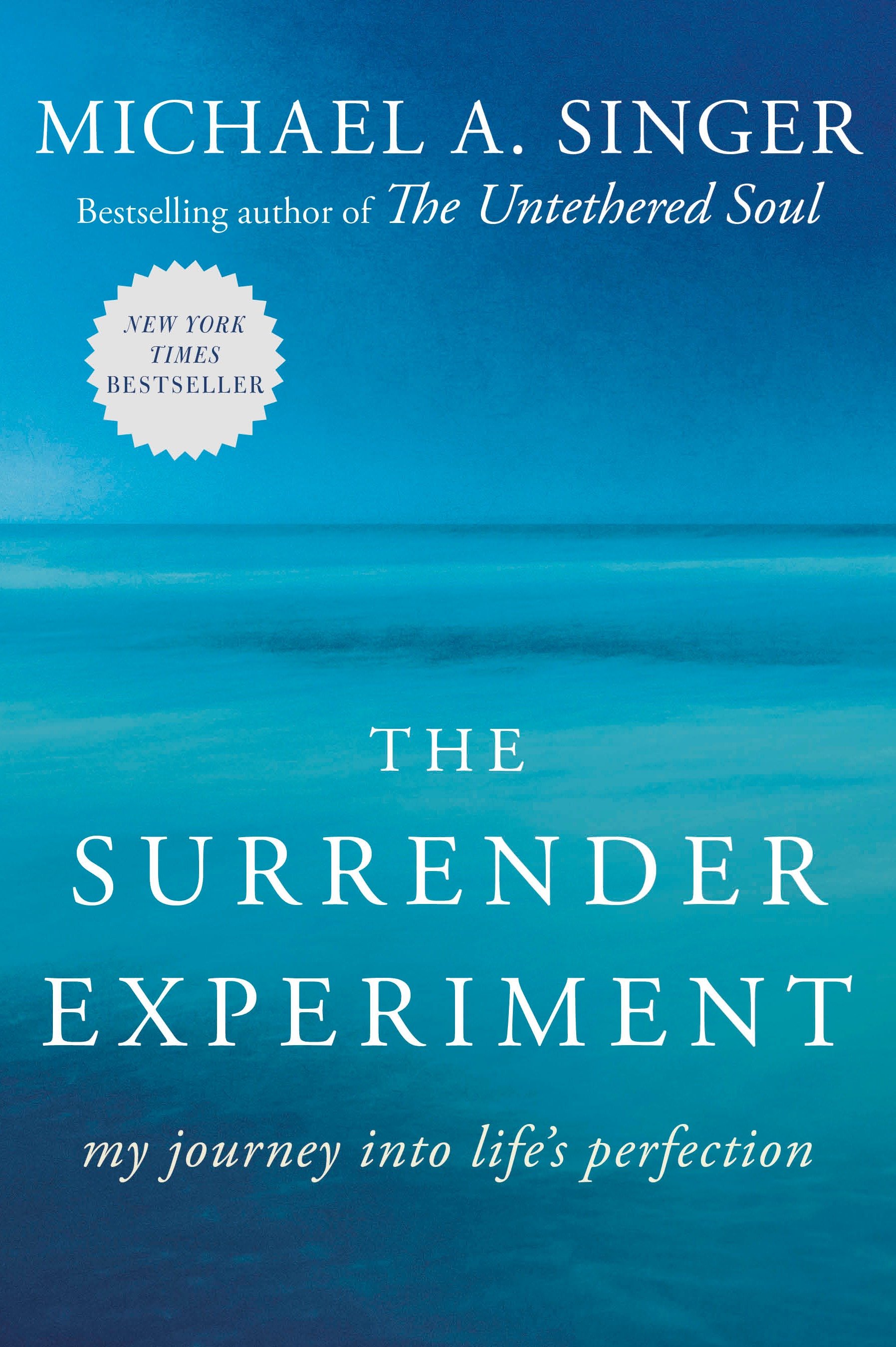 The Surrender Experiment My Journey into Life's Perfection cover image