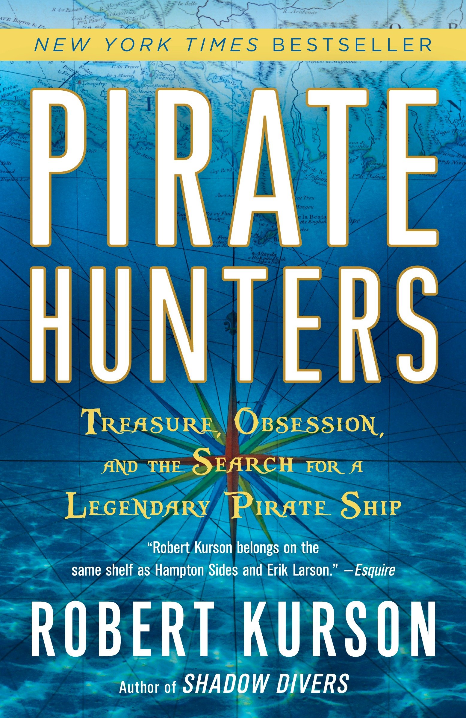 Cover image for Pirate Hunters [electronic resource] : Treasure, Obsession, and the Search for a Legendary Pirate Ship