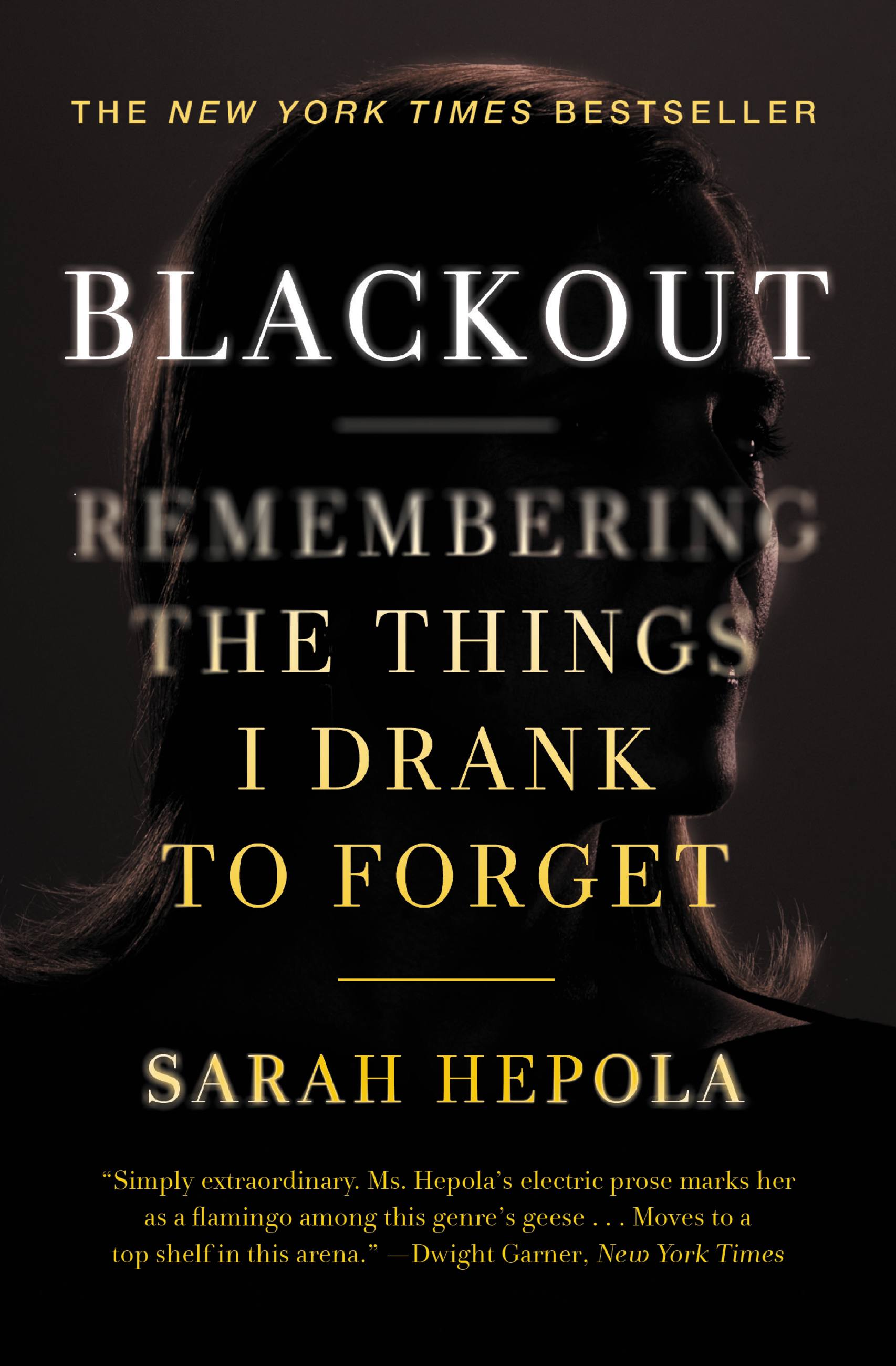 Umschlagbild für Blackout [electronic resource] : Remembering the Things I Drank to Forget
