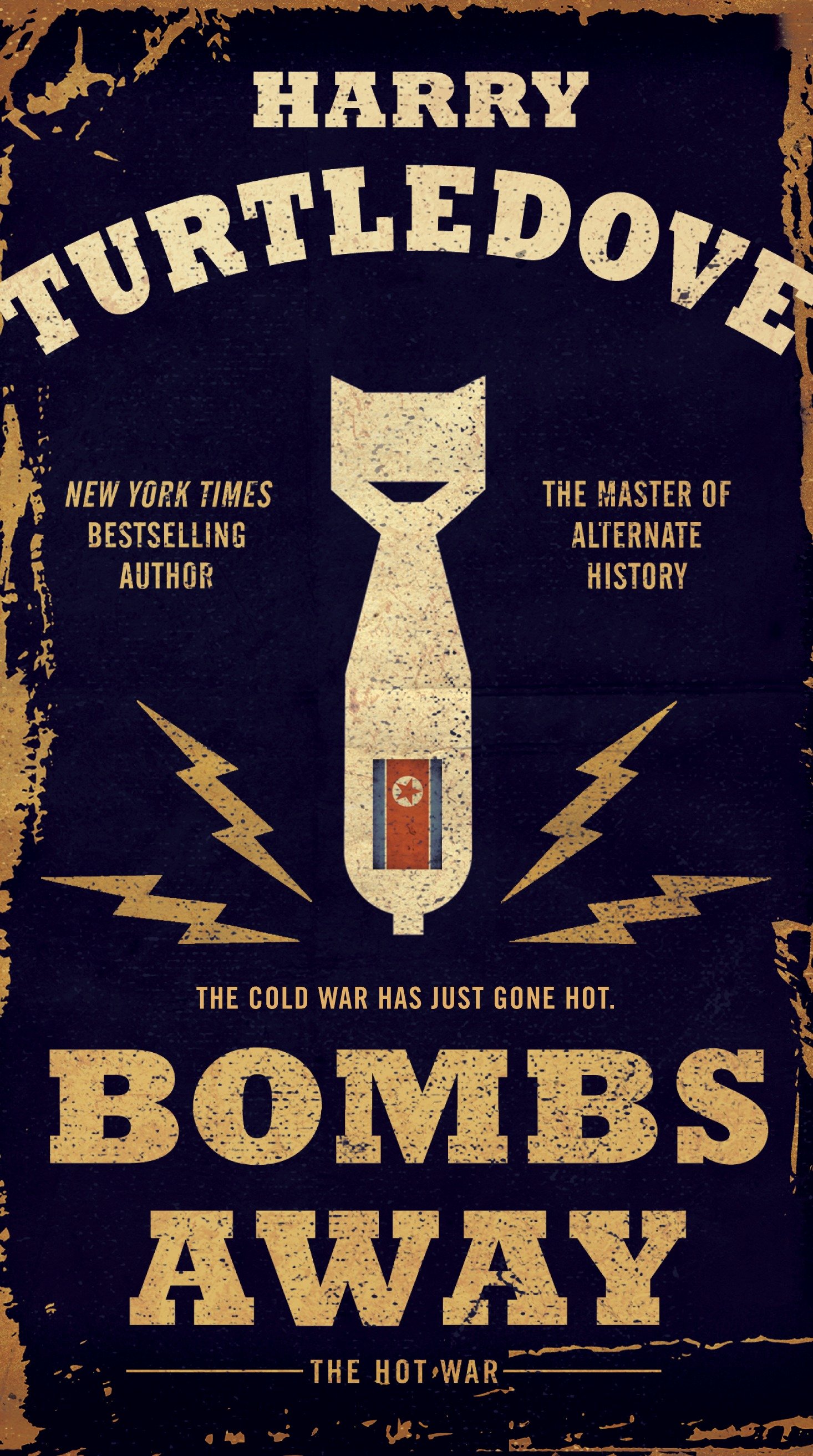 Cover image for Bombs Away [electronic resource] : The Hot War