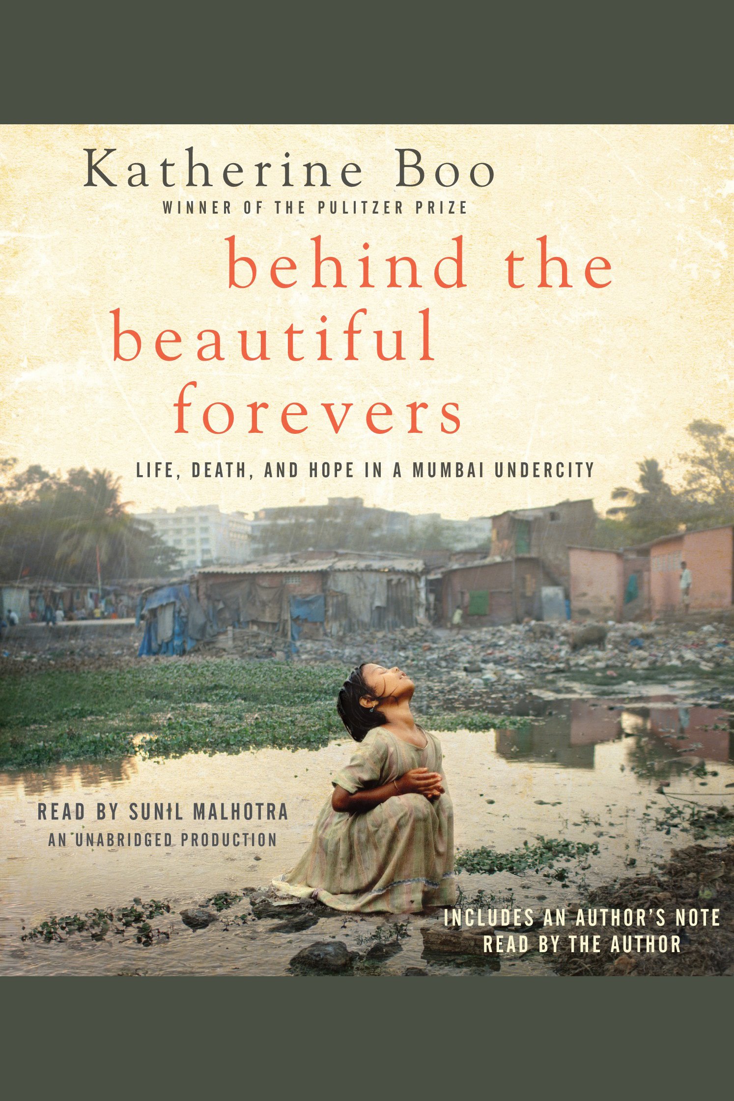 Cover image for Behind the Beautiful Forevers [electronic resource] : Life, Death, and Hope in a Mumbai Undercity