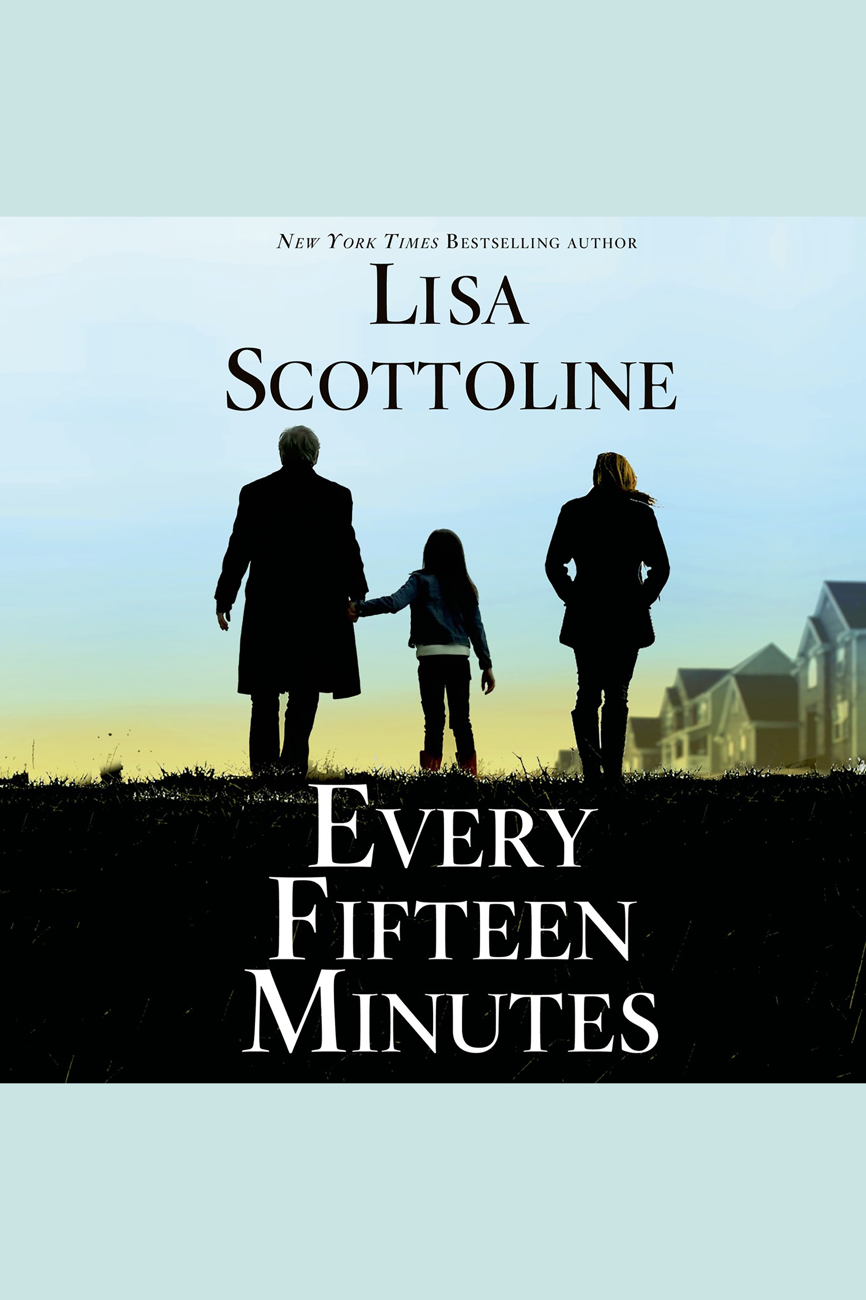 Cover image for Every Fifteen Minutes [electronic resource] :