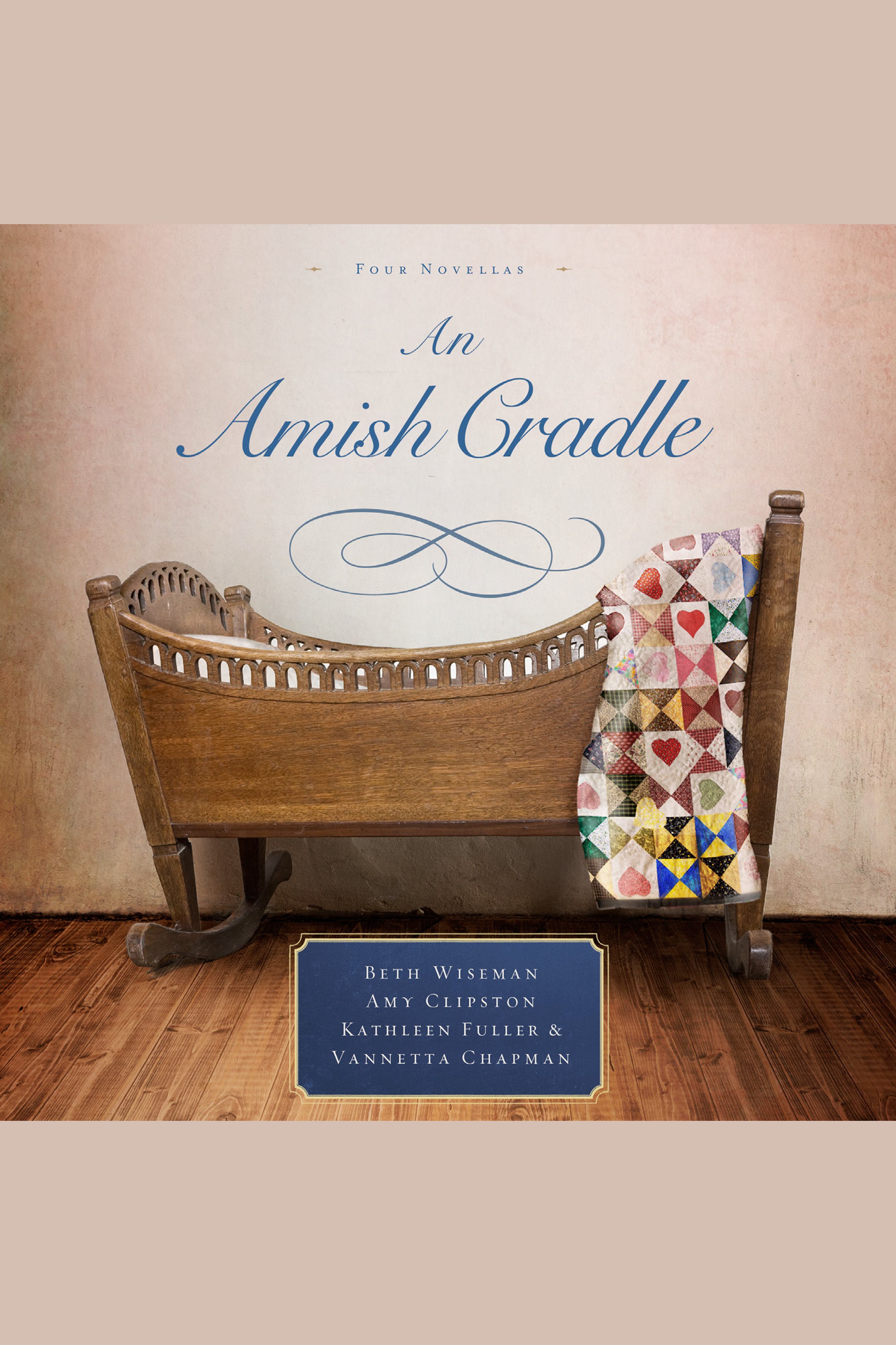 Image de couverture de An Amish Cradle [electronic resource] :