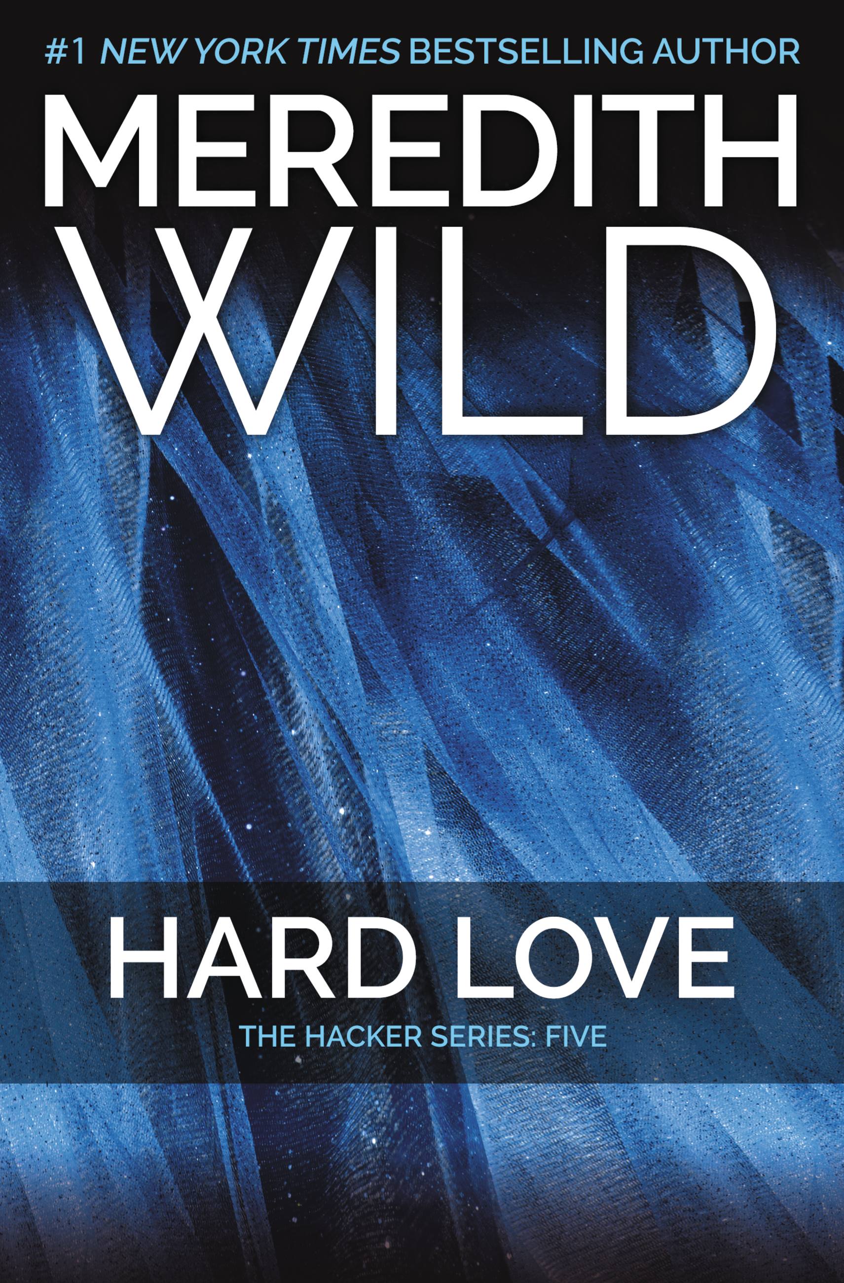 Imagen de portada para Hard Love [electronic resource] : The Hacker Series #5