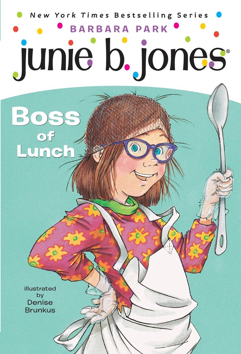 Cover image for Junie B. Jones #19:  Boss of Lunch [electronic resource] :