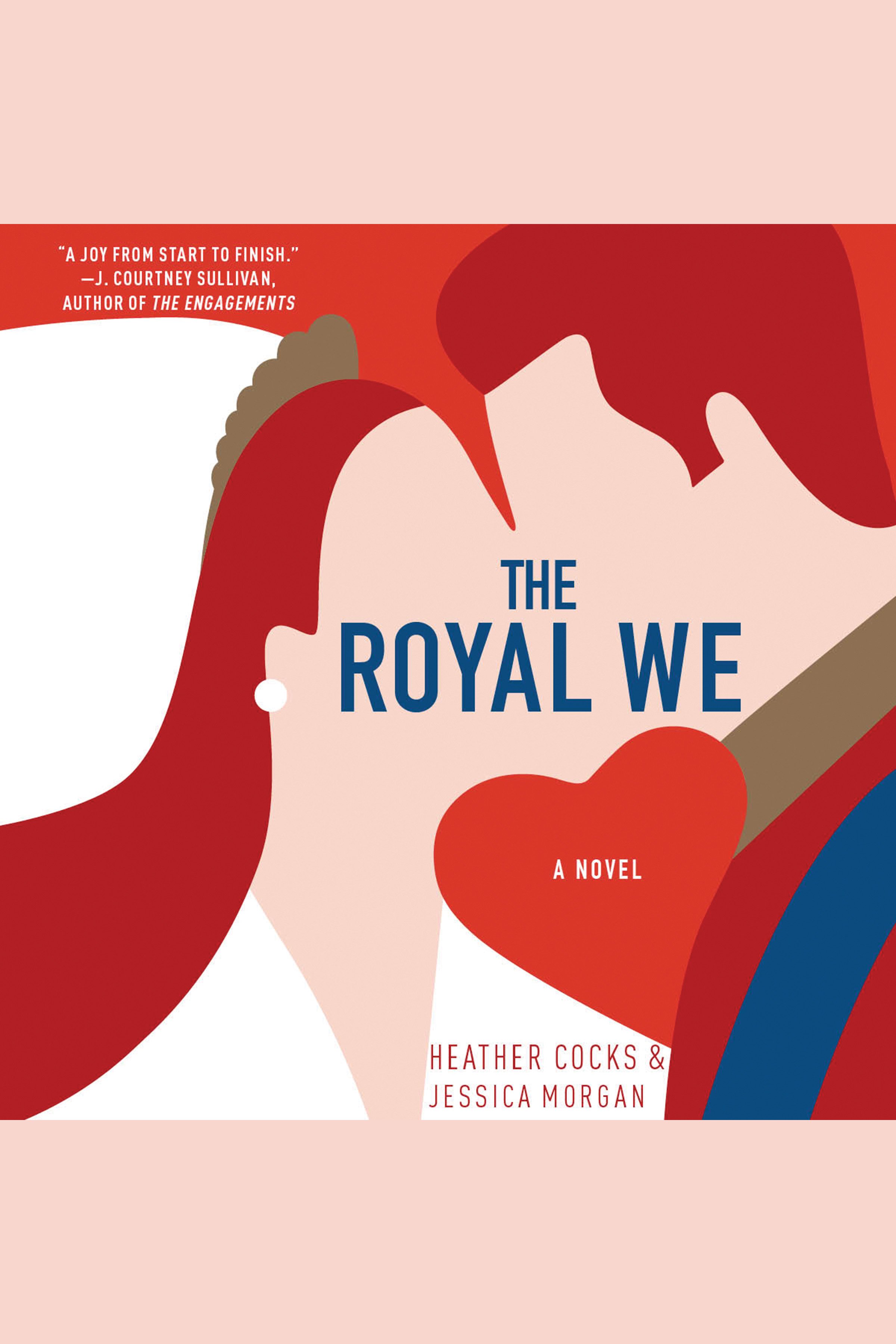 Cover image for The Royal We [electronic resource] :