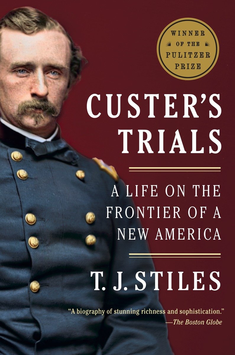 Cover image for Custer's Trials [electronic resource] : A Life on the Frontier of a New America