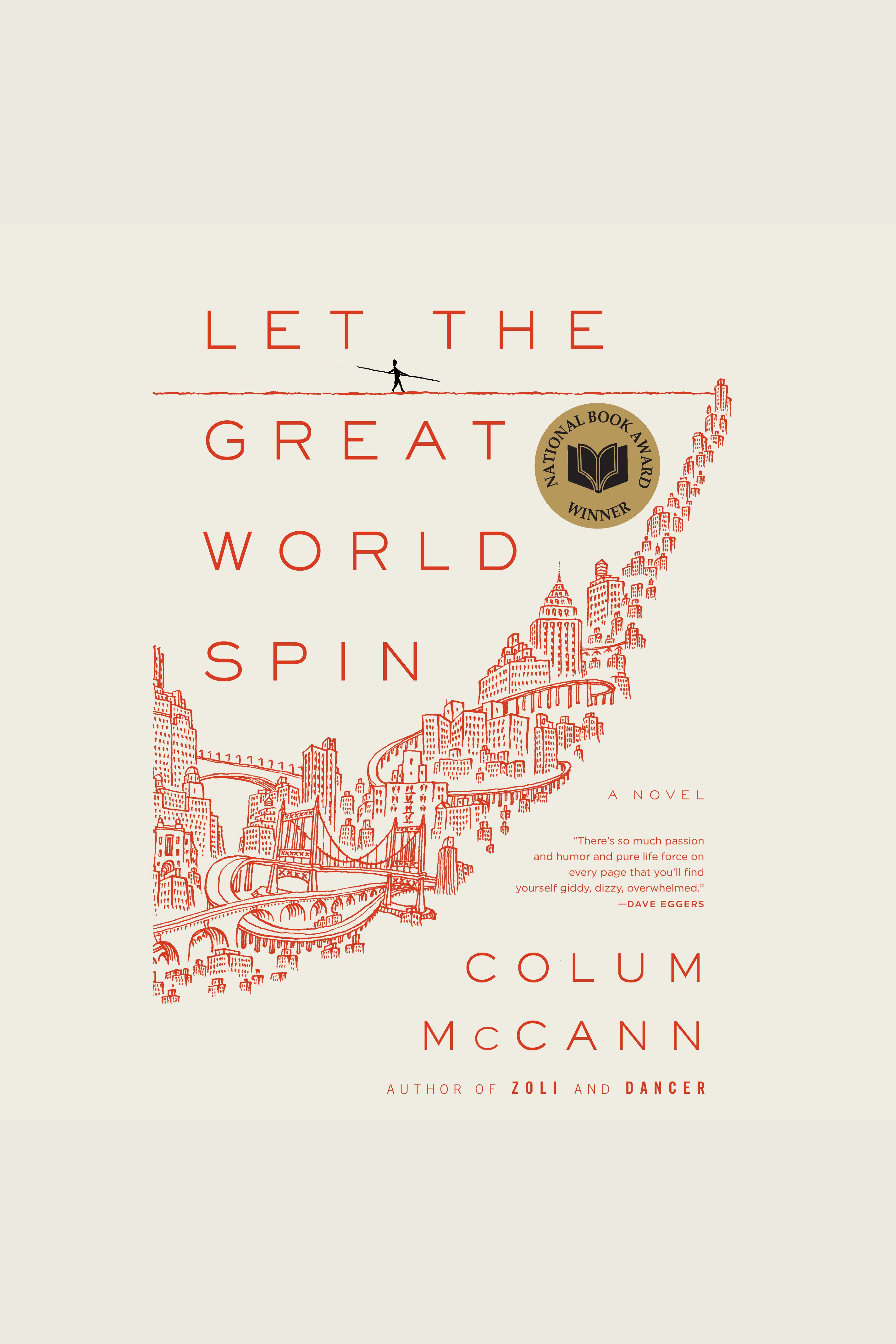 Cover image for Let the Great World Spin [electronic resource] : A Novel