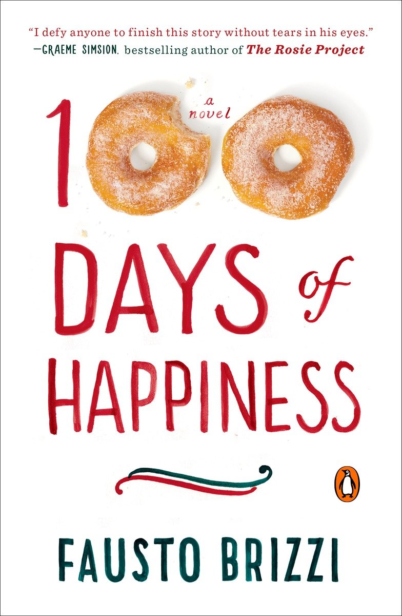 Umschlagbild für 100 Days of Happiness [electronic resource] : A Novel