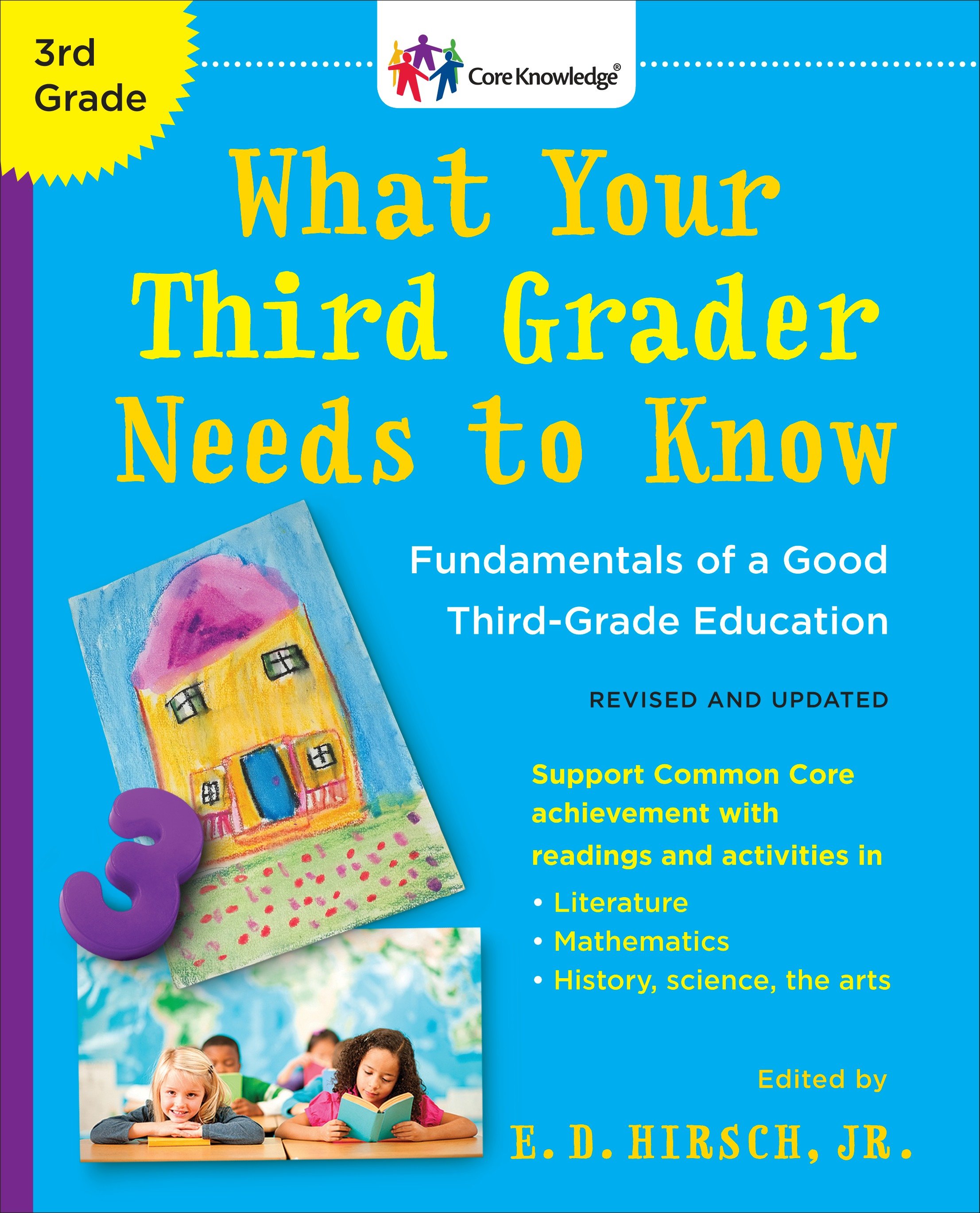 What Your Third Grader Needs to Know (Revised and Updated) Fundamentals of a Good Third-Grade Education cover image
