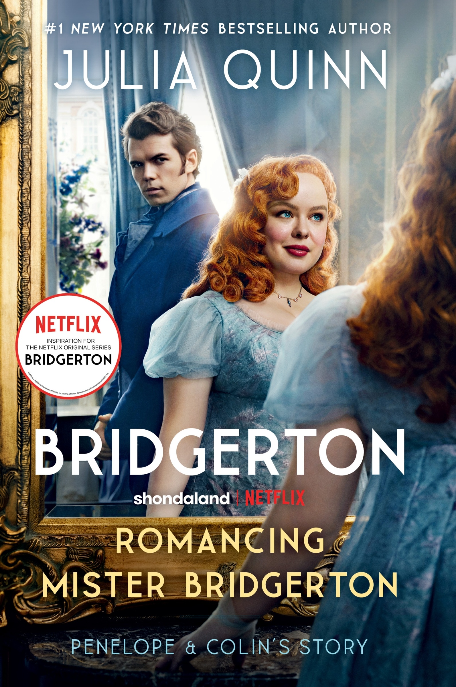 Romancing Mister Bridgerton Penelope & Colin's Story, The Inspiration for Bridgerton Season Three cover image