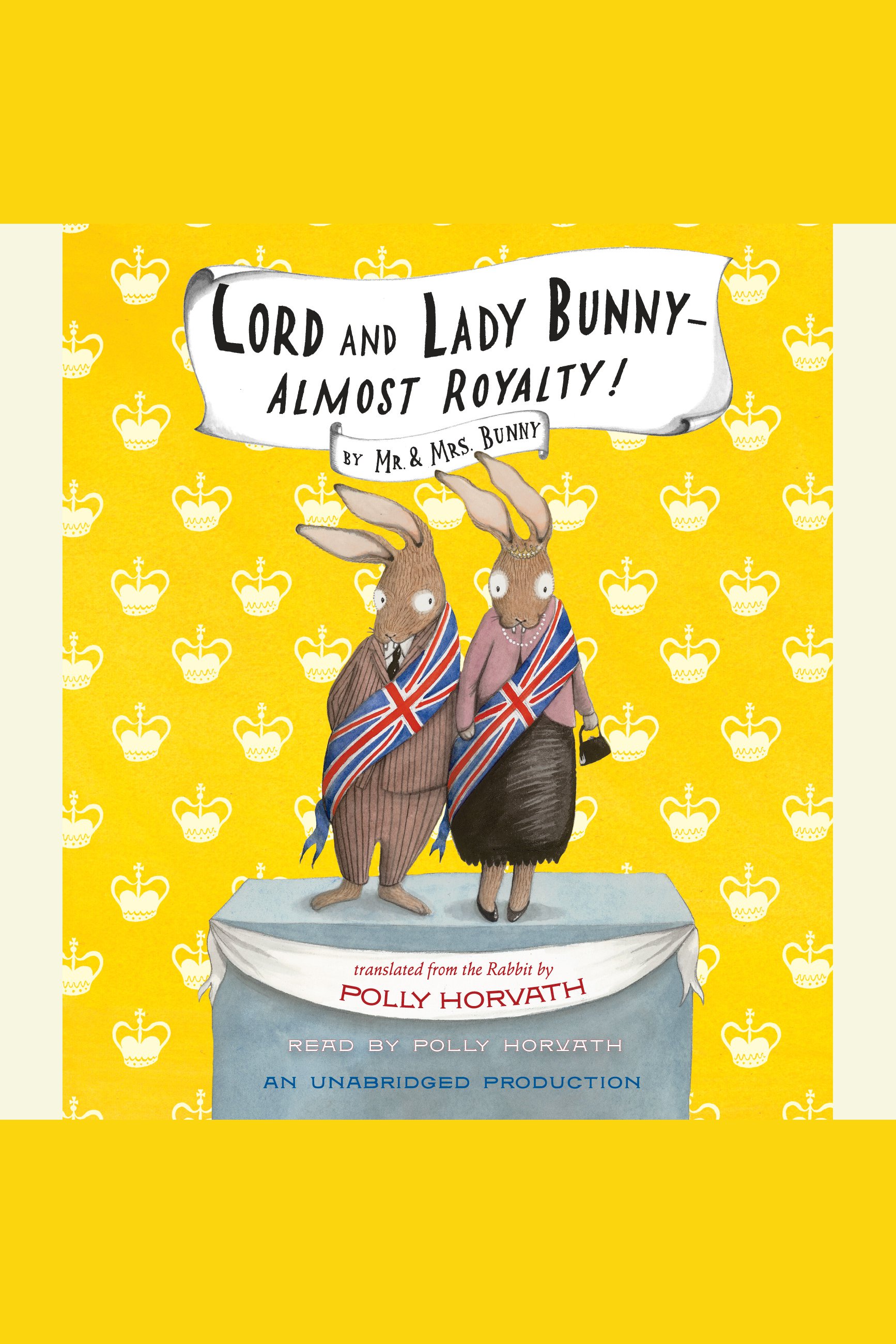 Lord and Lady Bunny--almost royalty! cover image
