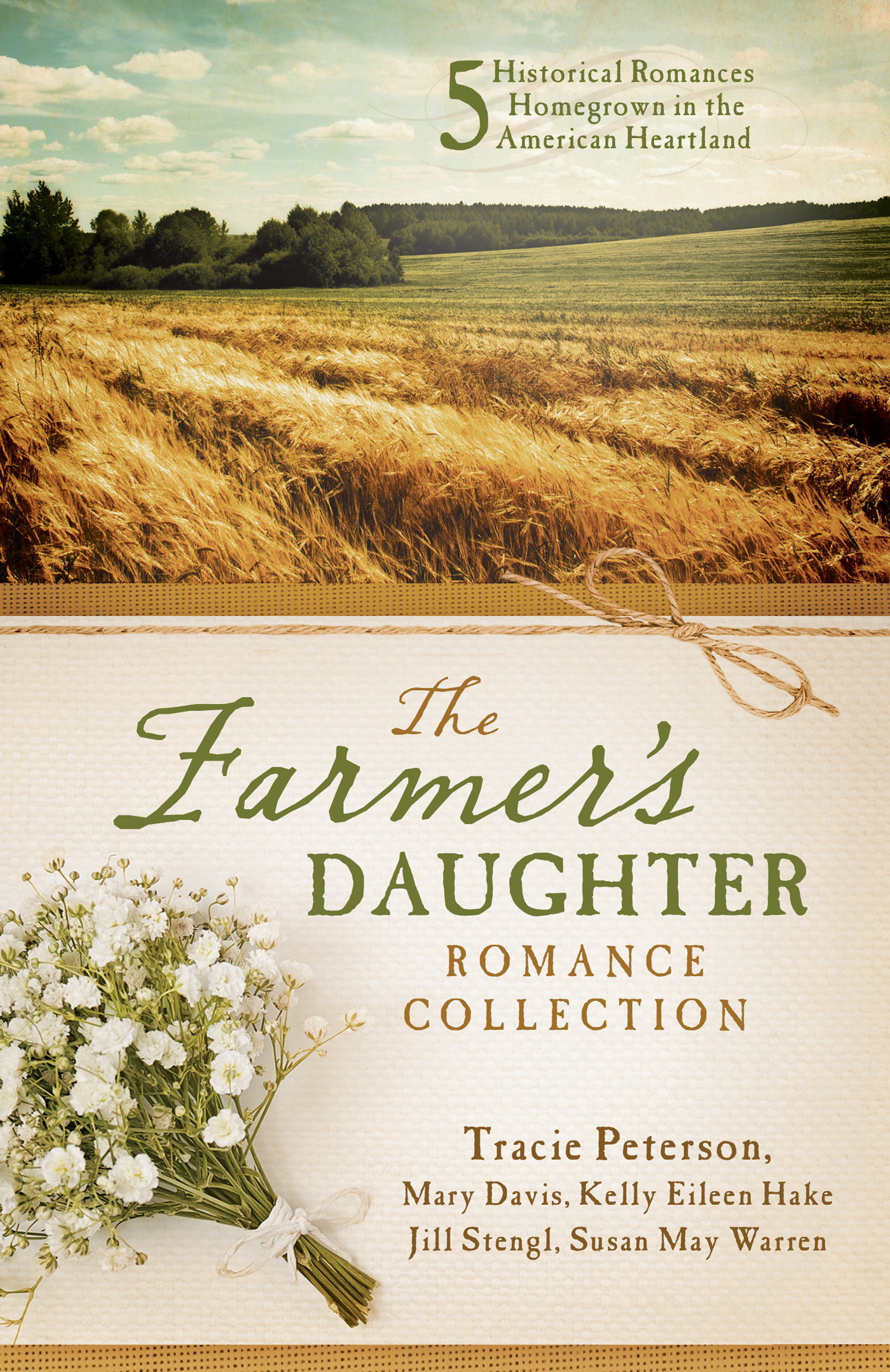 Imagen de portada para The Farmer's Daughter Romance Collection [electronic resource] : Five Historical Romances Homegrown in the American Heartland